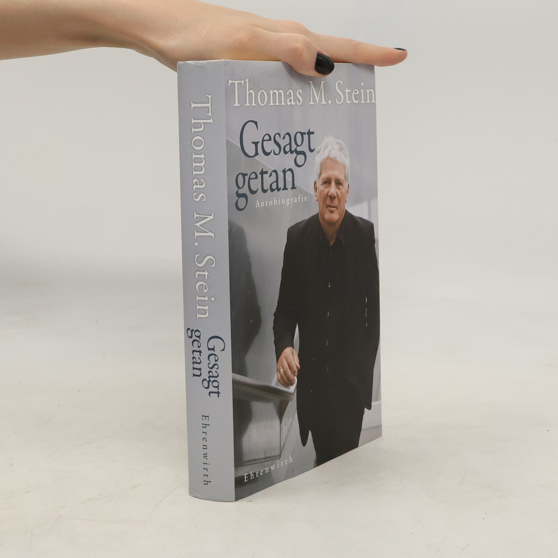 Thomas Michael Stein Gesagt, getan