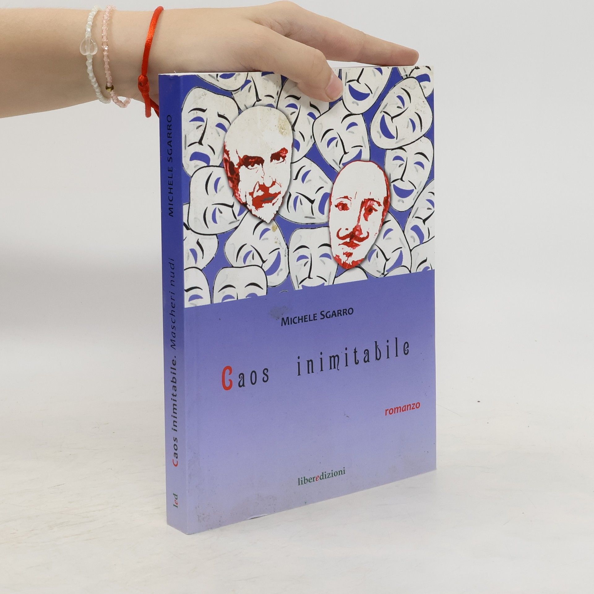 Michele Sgarro Caos inimitabile. Mascheri nudi