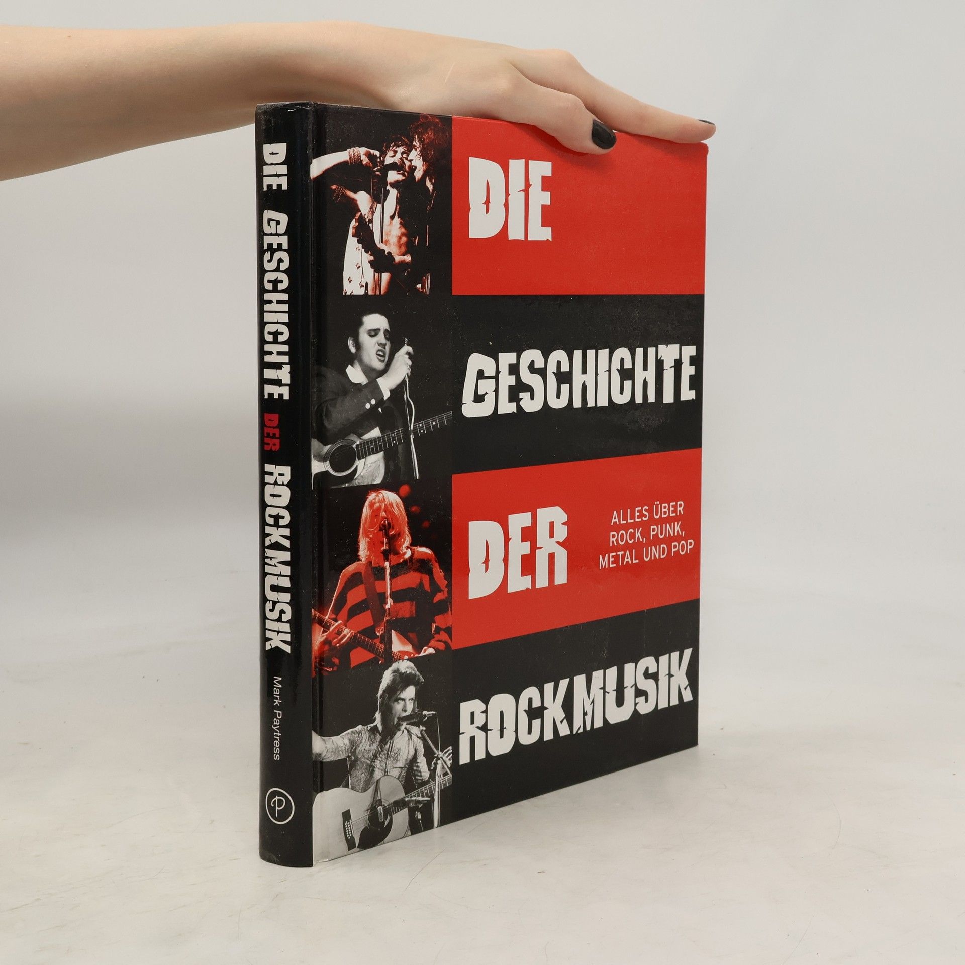 Mark Paytress Die Geschichte der Rockmusik