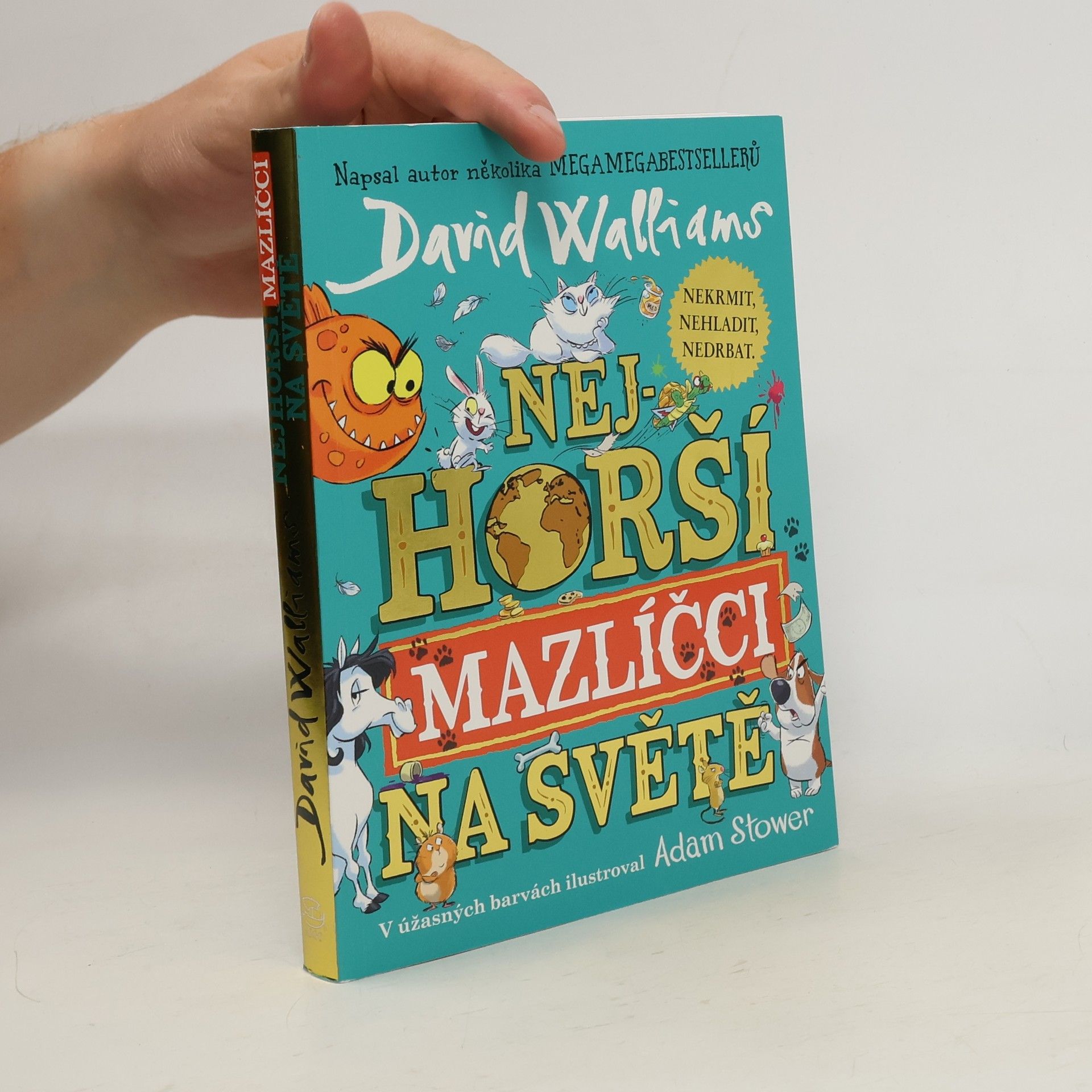 David Walliams Nejhorší mazlíčci na světě