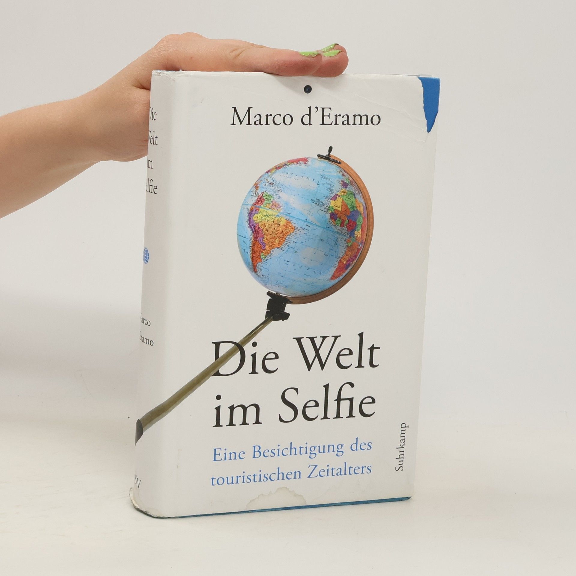 Marco DEramo Die Welt im Selfie