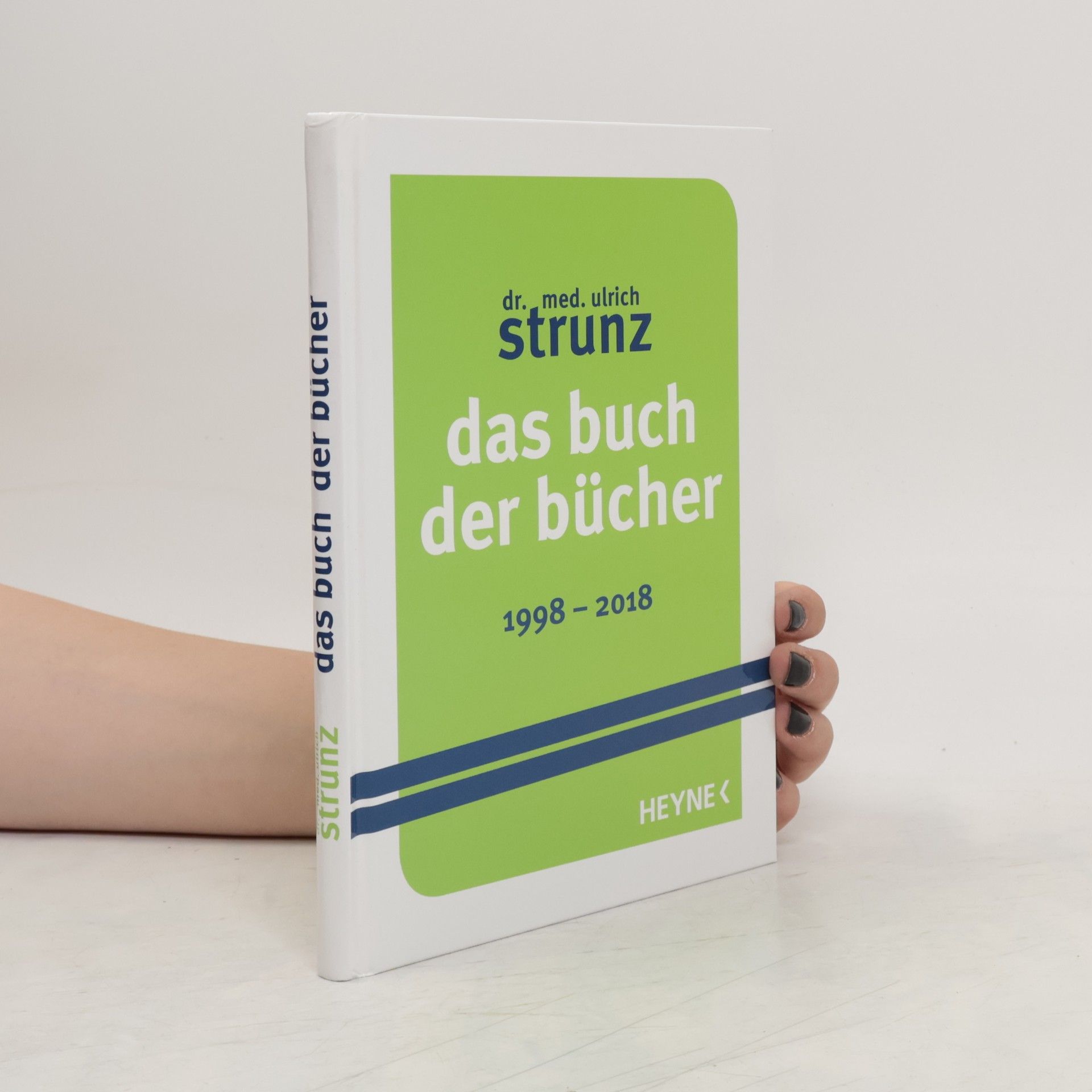 Ulrich Strunz Das Buch der Bücher 1998-2018
