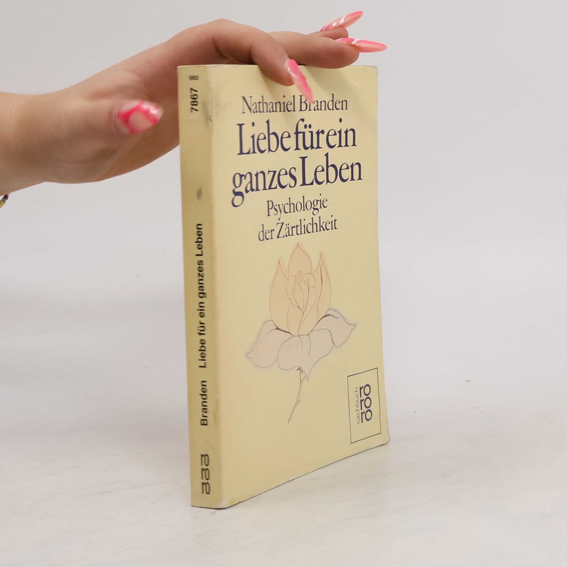 Nathaniel Branden Liebe für ein ganzes Leben