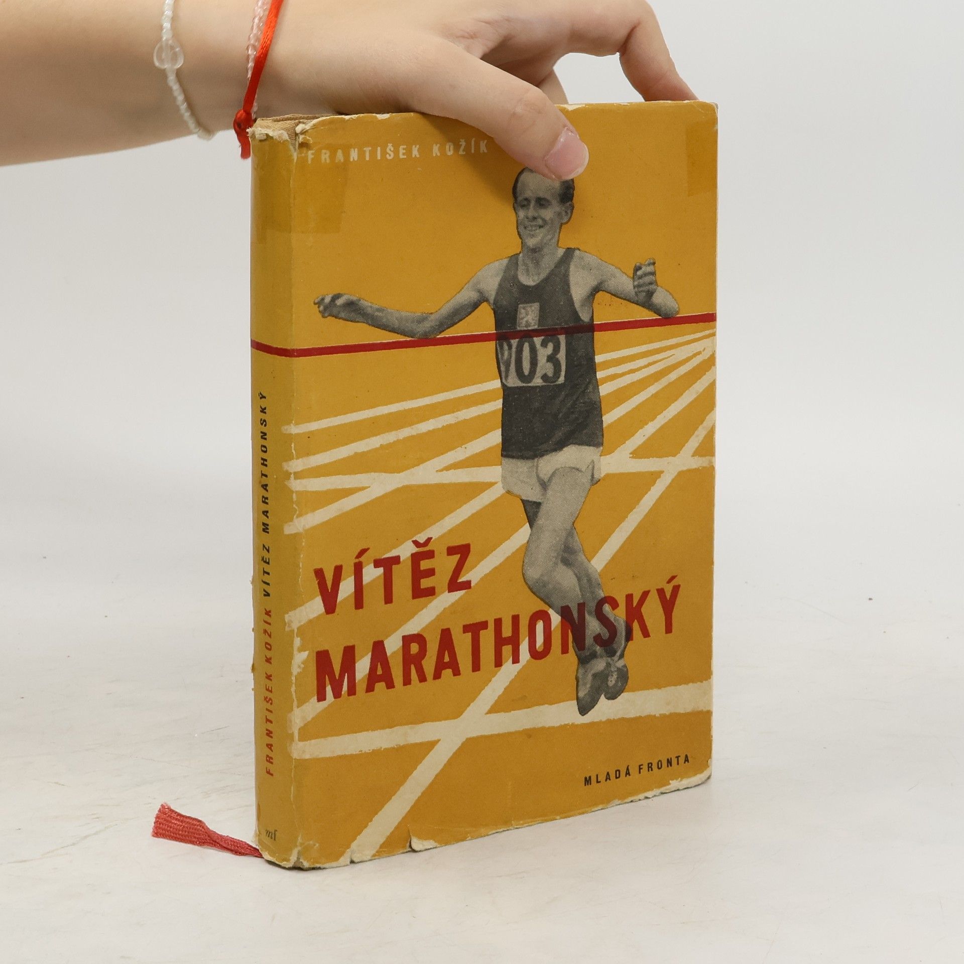 František Kožík Vítěz marathonský. Příklad Emila Zátopka