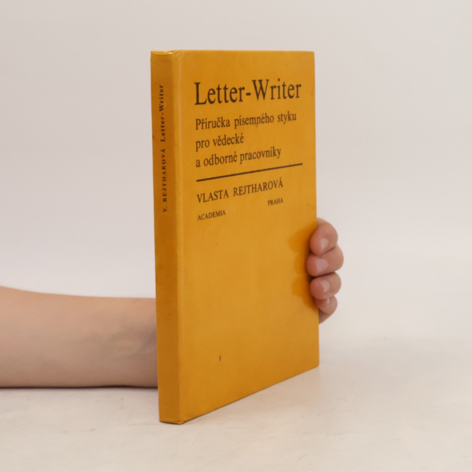 Rejtharová Vlasta Letter-Writer. Příručka písemného styku pro vědecké a odborné pracovníky