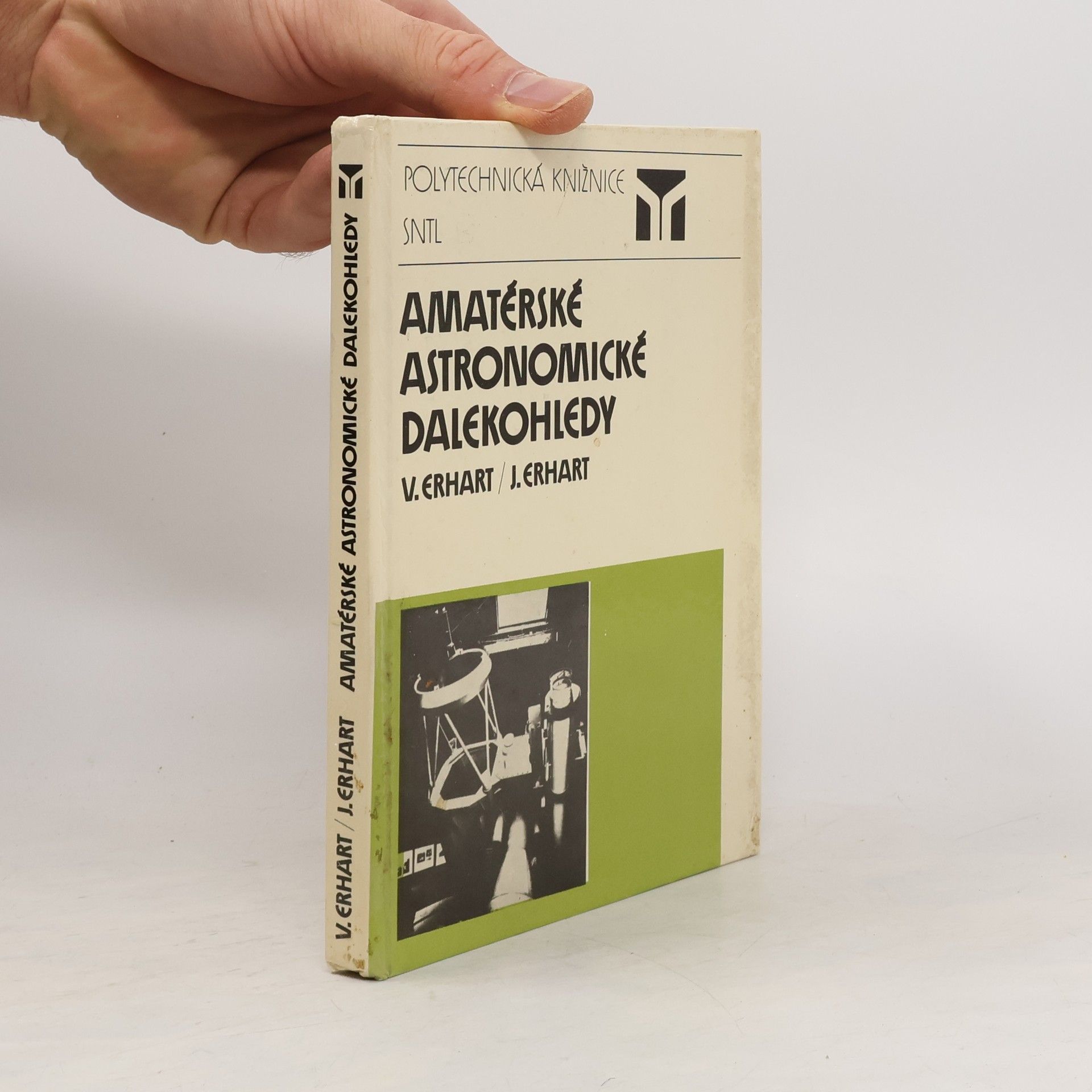 Vilém Erhart Amatérské astronomické dalekohledy