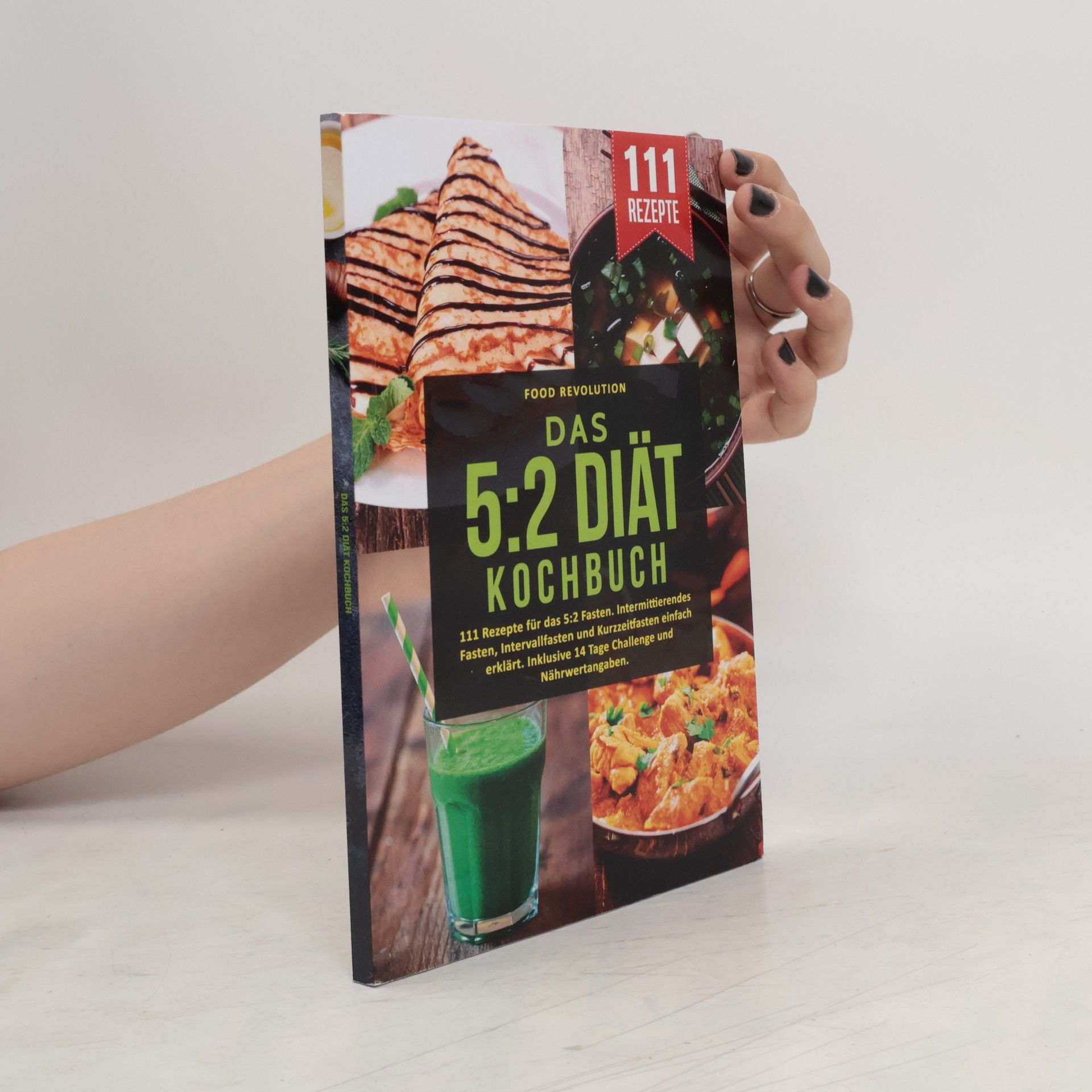 Autorenkollektiv Das 5:2 Diät Kochbuch