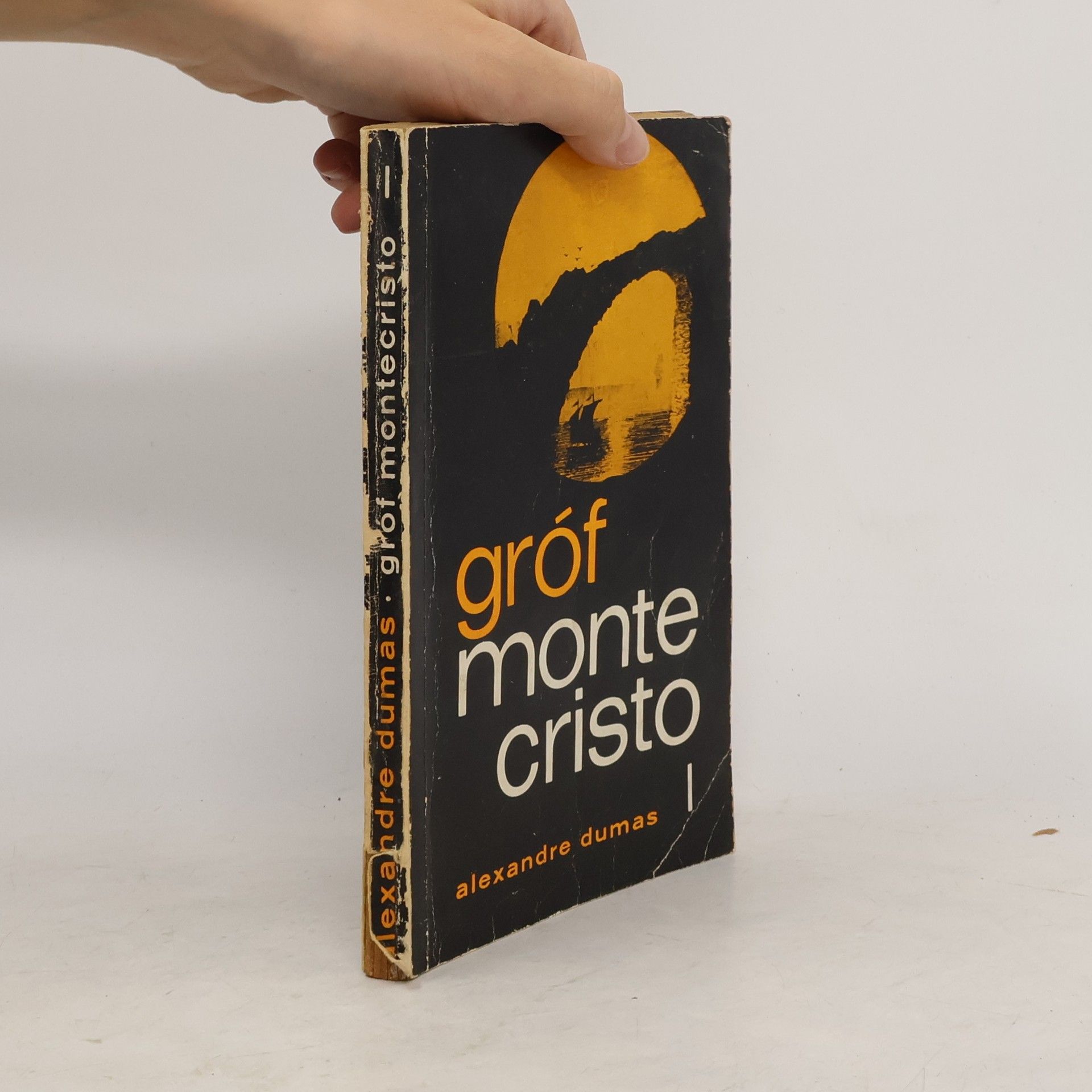 Alexandre Dumas Gróf Montecristo I.