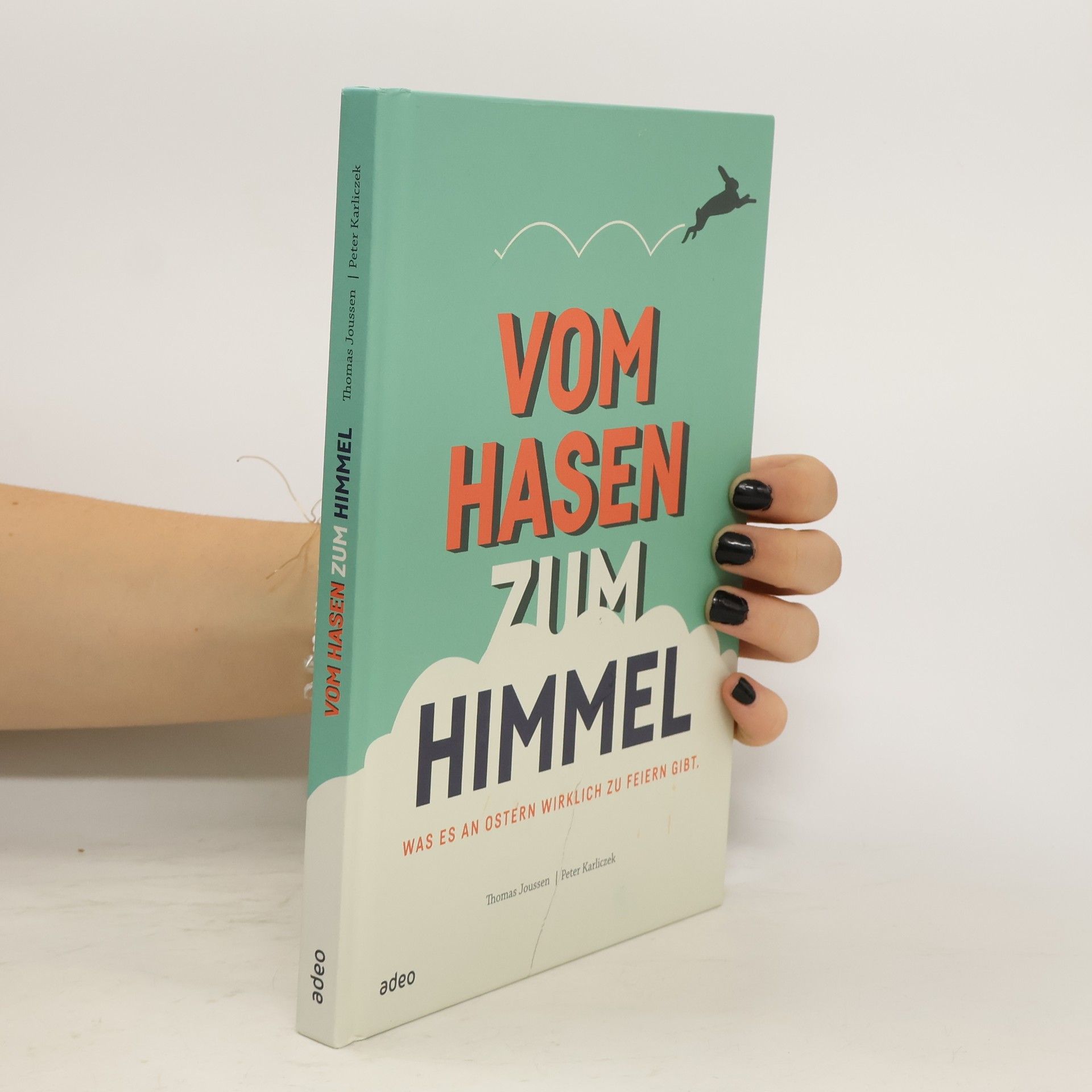 Thomas Joussen Vom Hasen zum Himmel