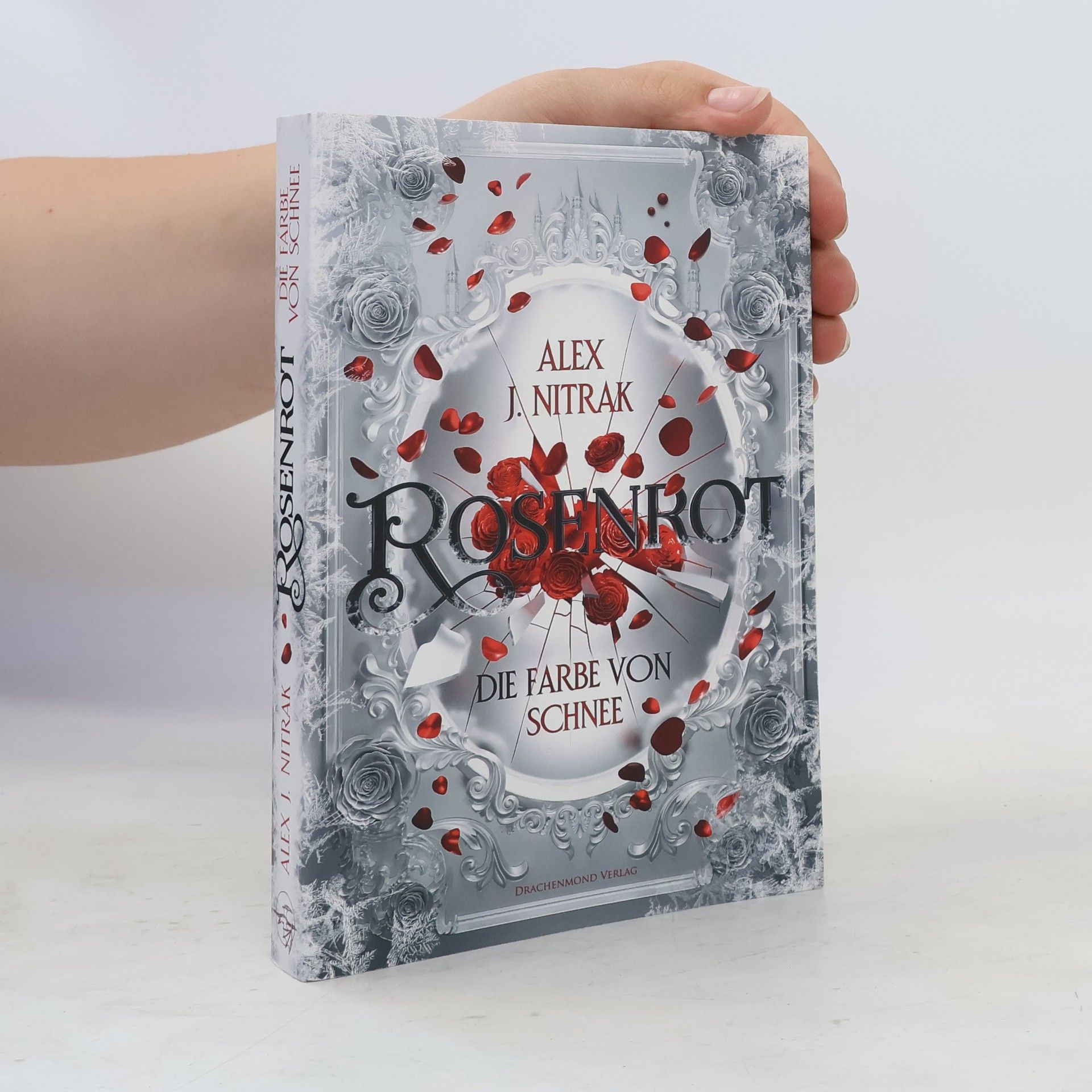 Alex J. Nitrak Rosenrot - Die Farbe von Schnee