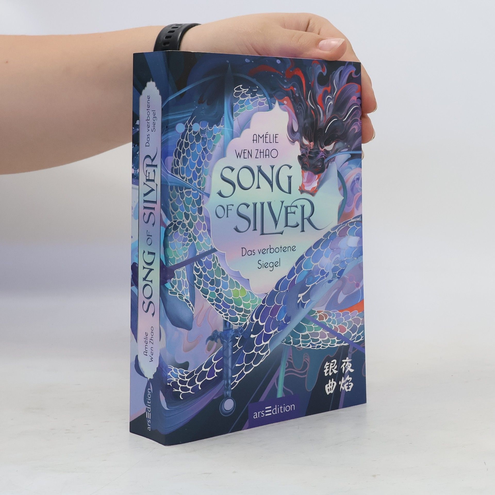 Amélie Wen Zhao Song of Silver. Das verbotene Siegel