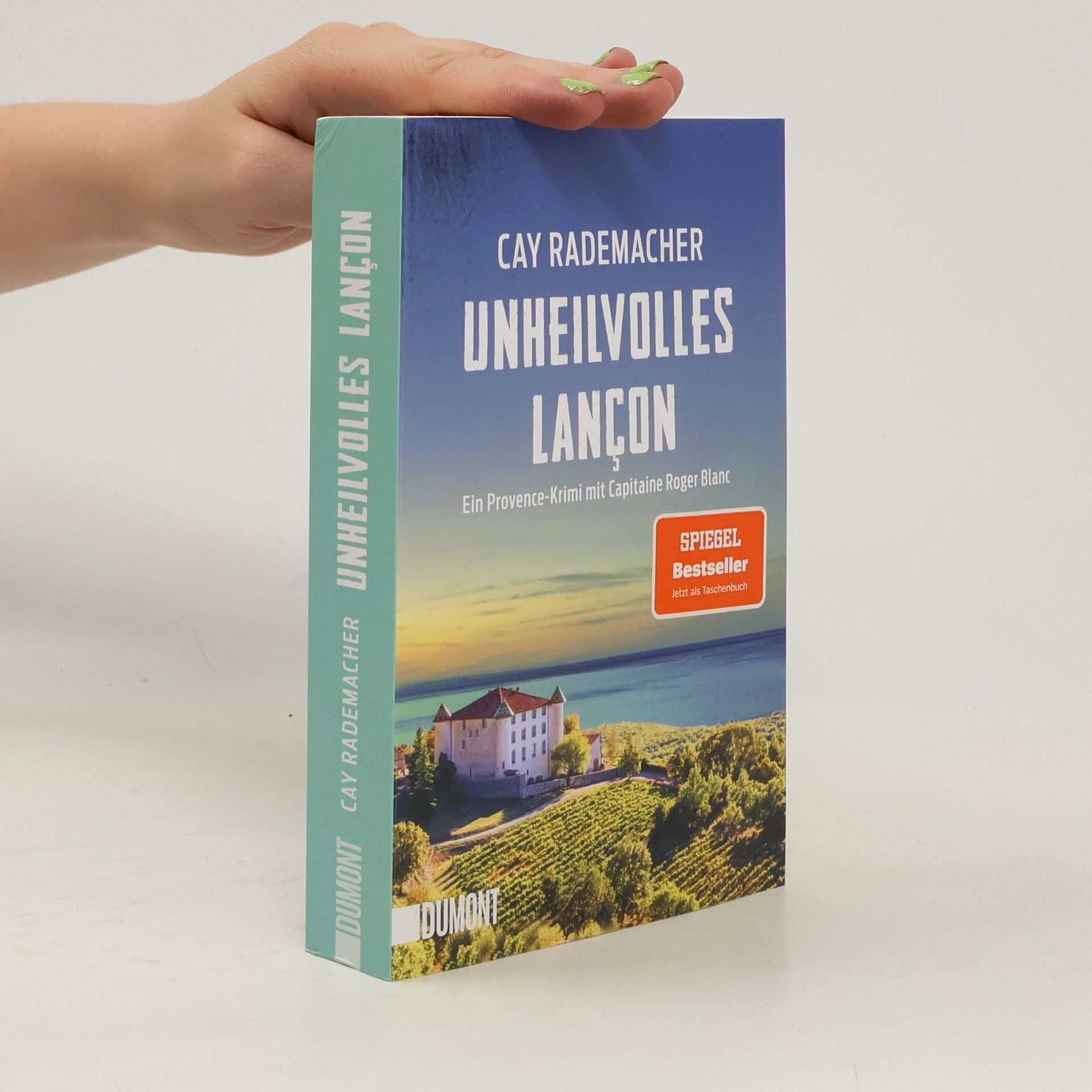Cay Rademacher Unheilvolles Lançon