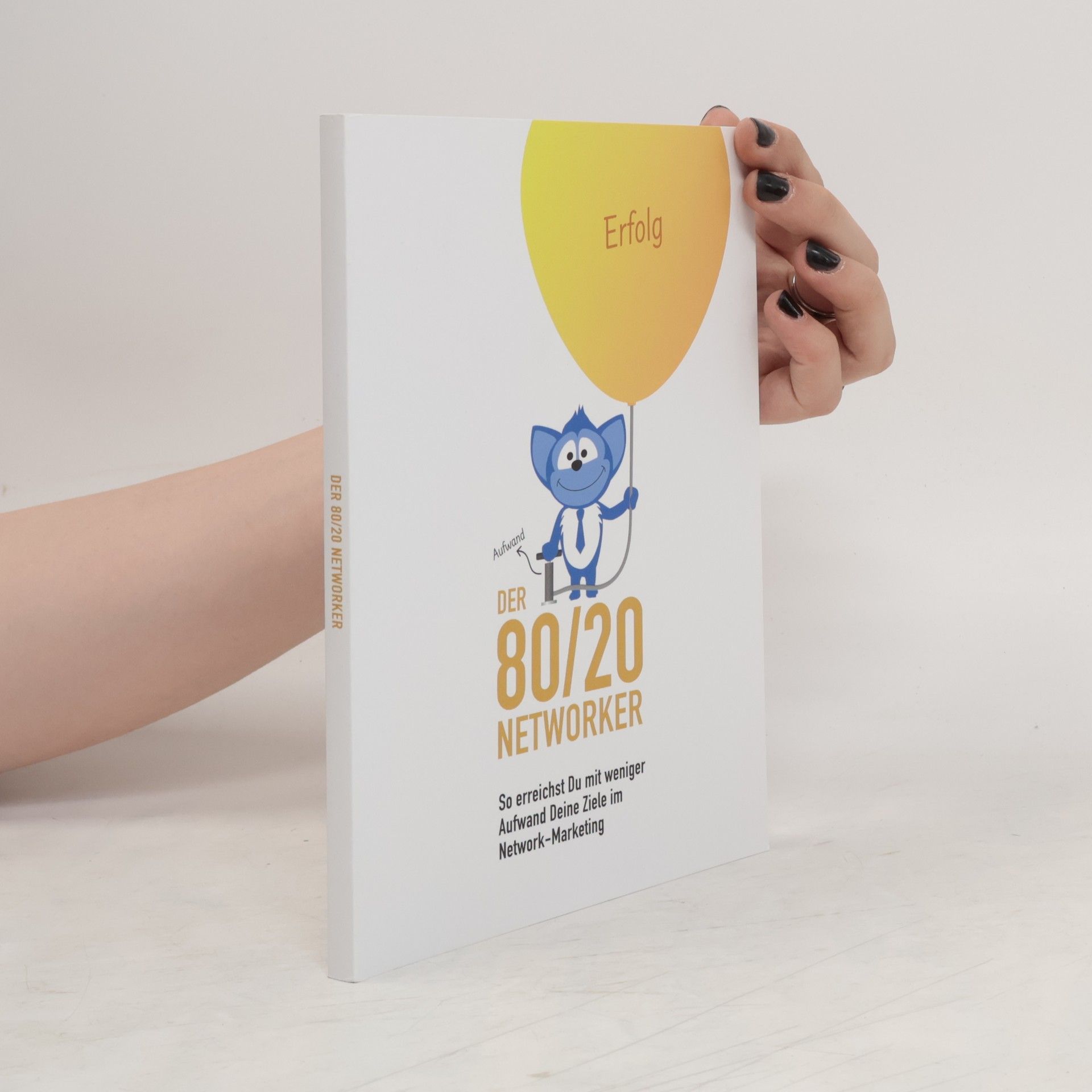 Autorenkollektiv Der 80/20 Networker