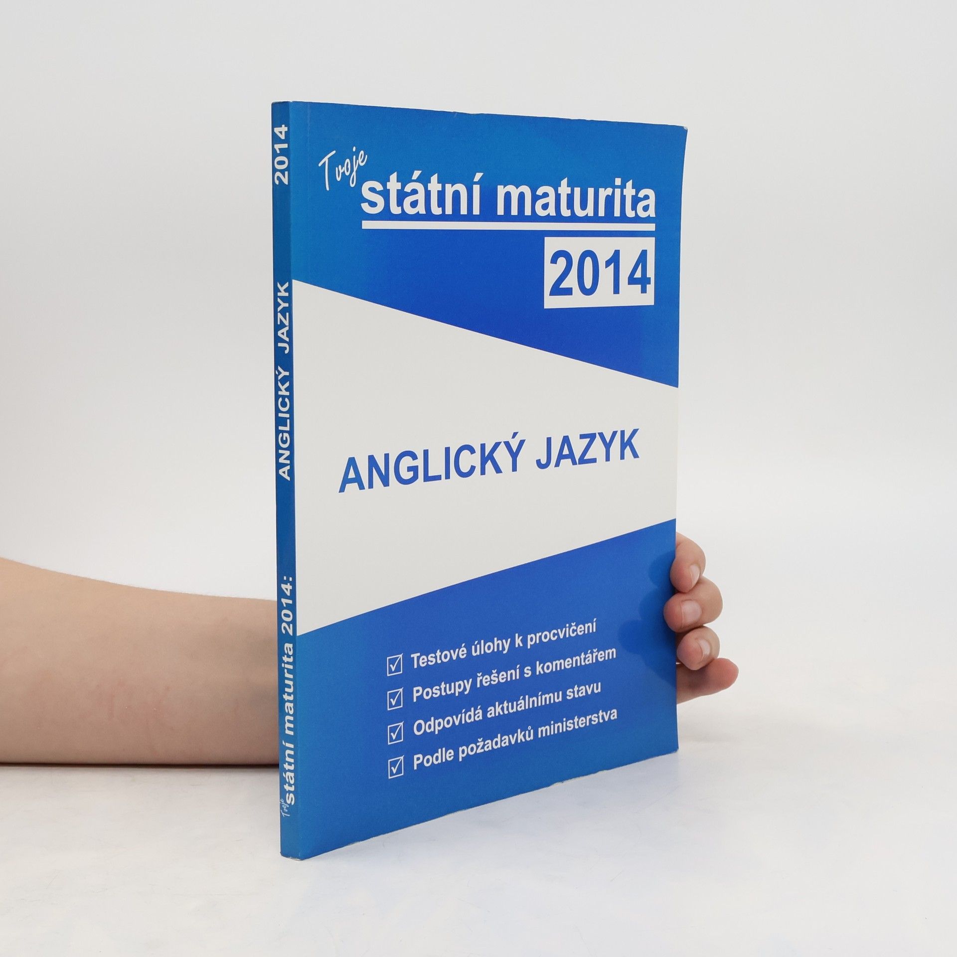 kolektiv Tvoje státní maturita 2014: Anglický jazyk