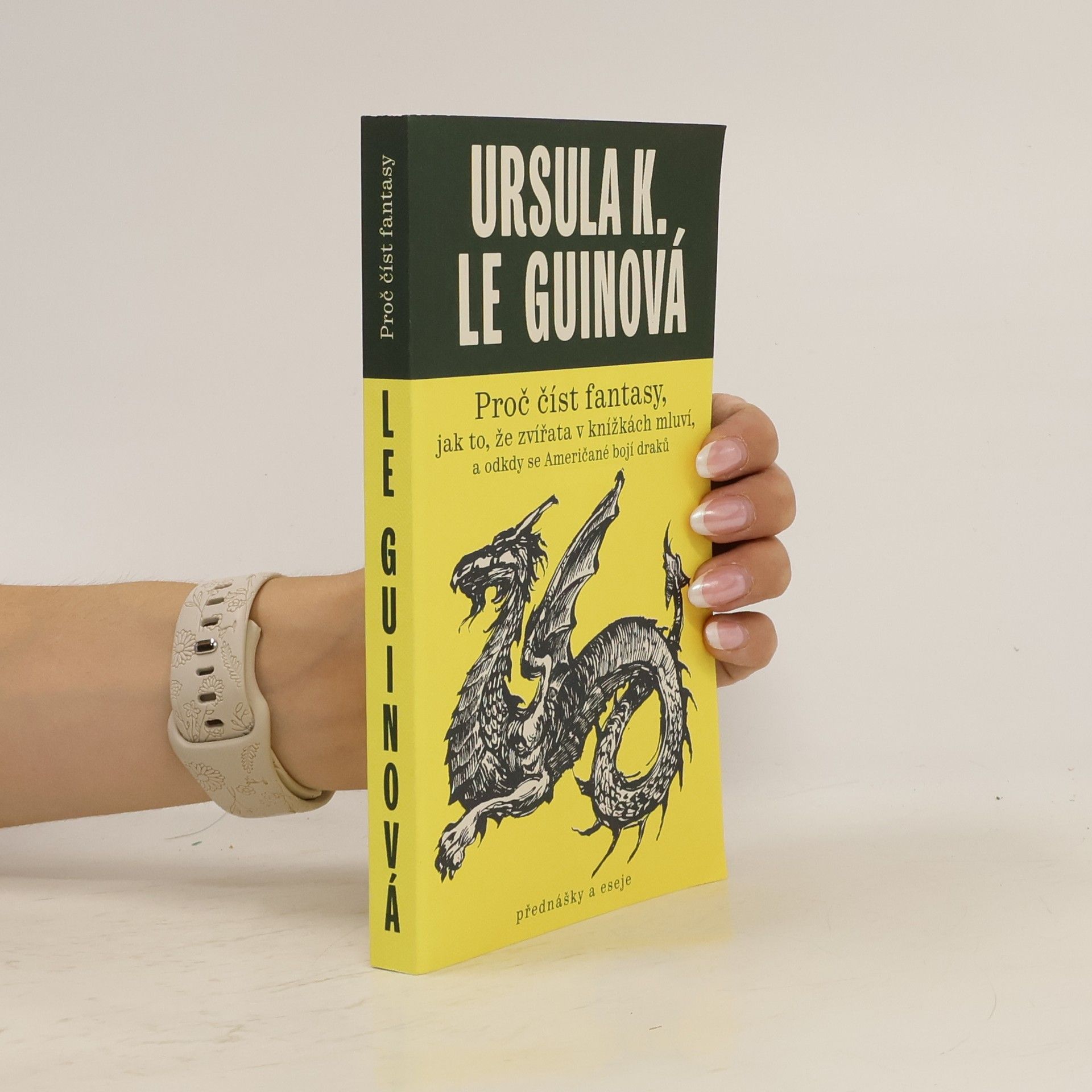 Ursula Kroeberová Le Guinová Proč číst fantasy, jak to, že zvířata v knížkách mluví, a odkdy se Američané bojí draků
