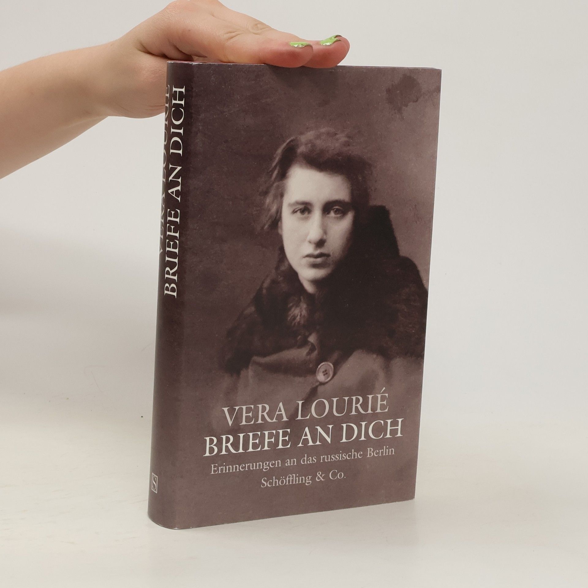 Vera Lurʹe Briefe an Dich