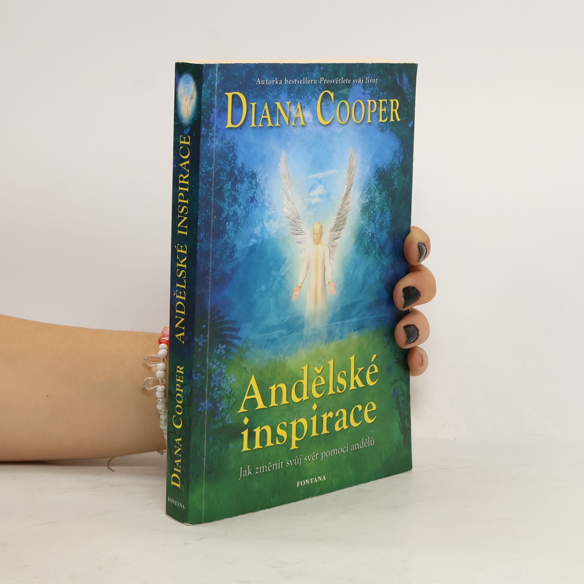 Diana Cooper Andělské inspirace. Jak změnit svůj svět pomocí andělů