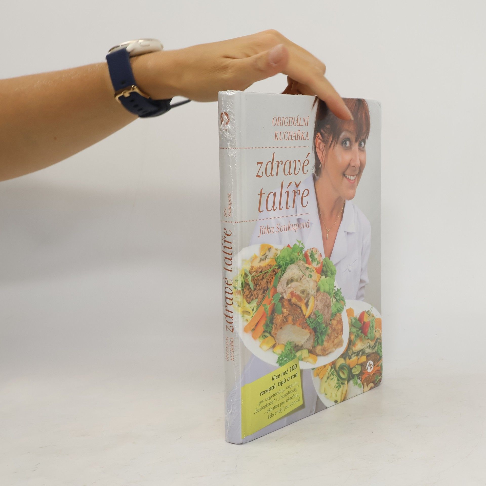 Jitka Soukupová Zdravé talíře - Originální kuchařka