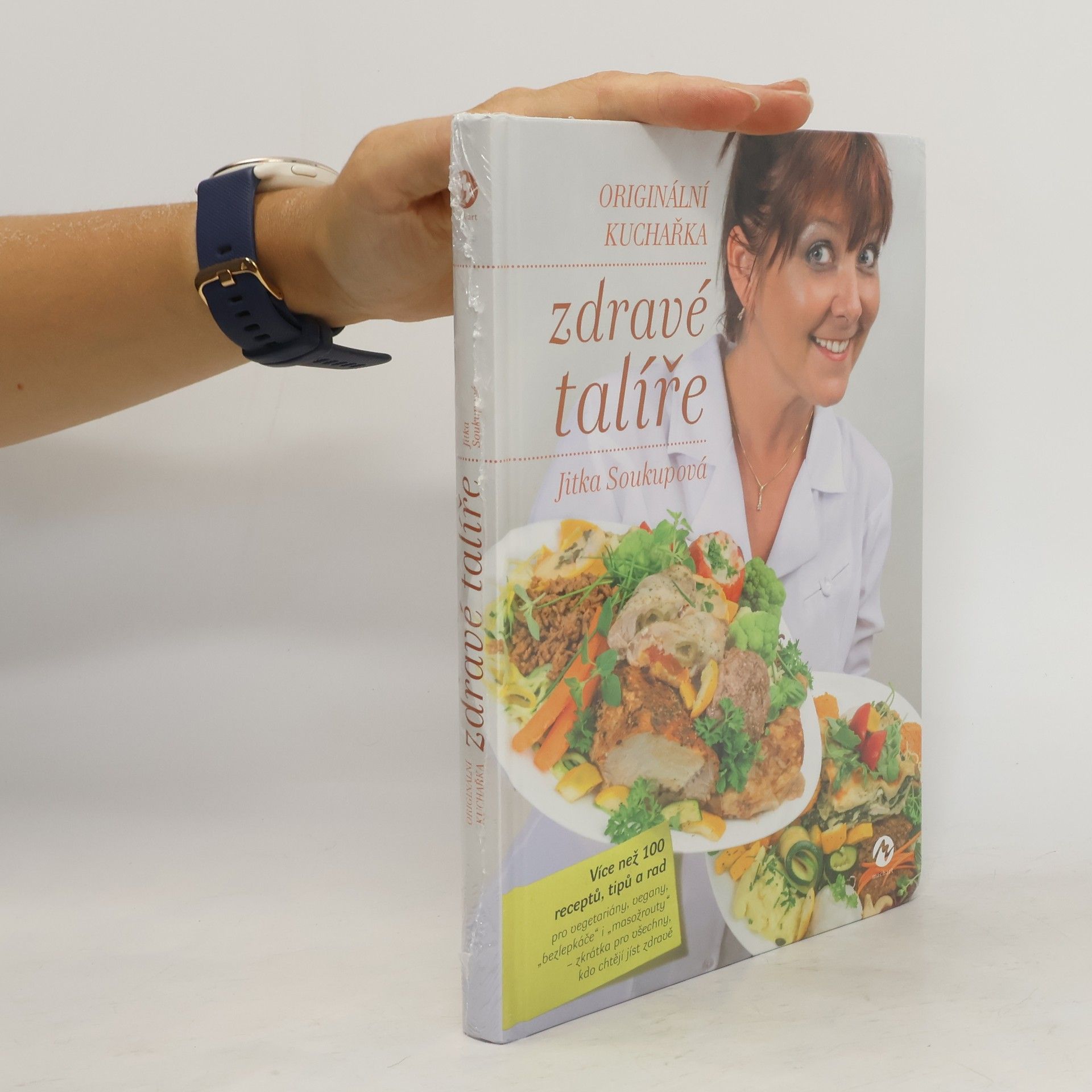 Jitka Soukupová Zdravé talíře - Originální kuchařka