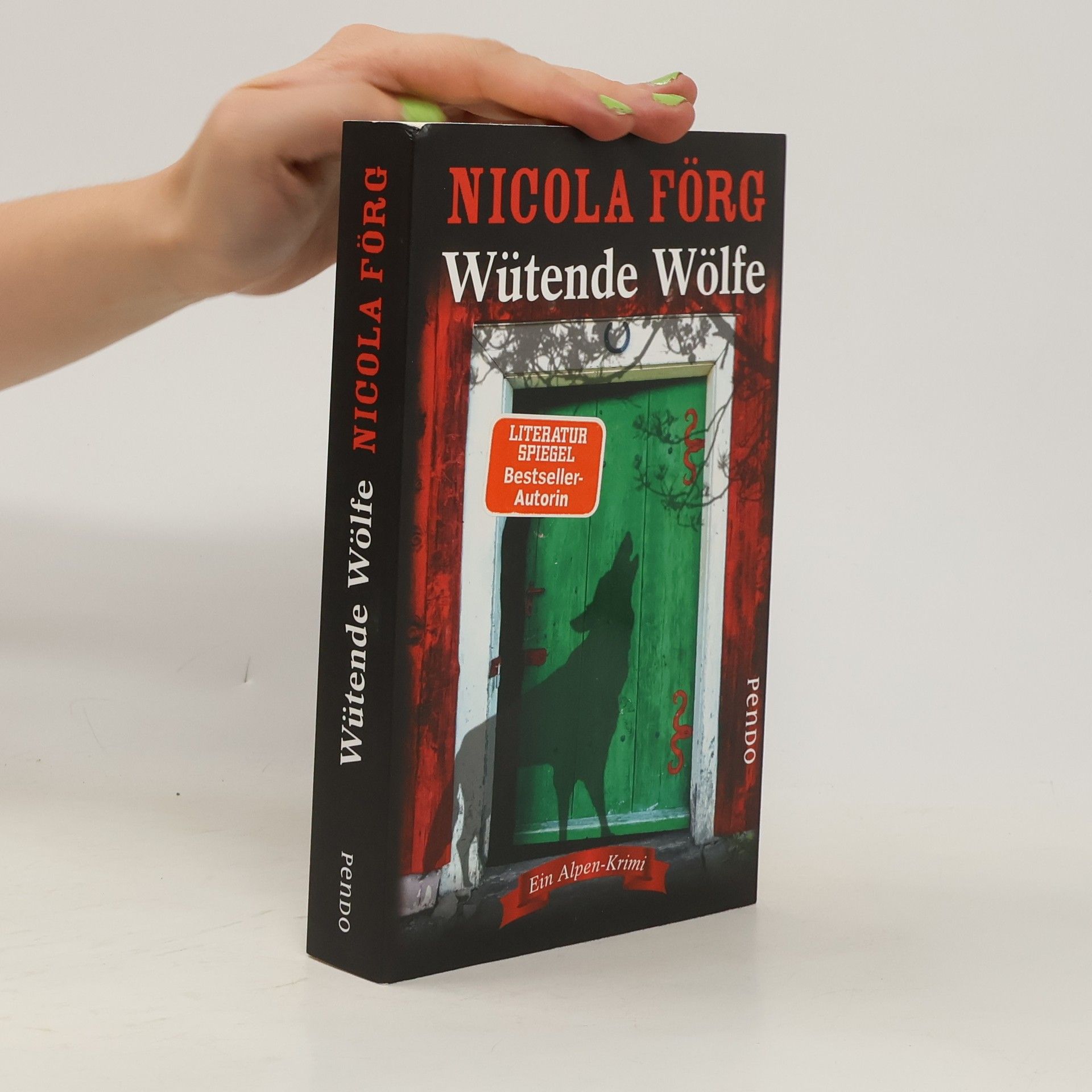 Nicola Förg Wütende Wölfe