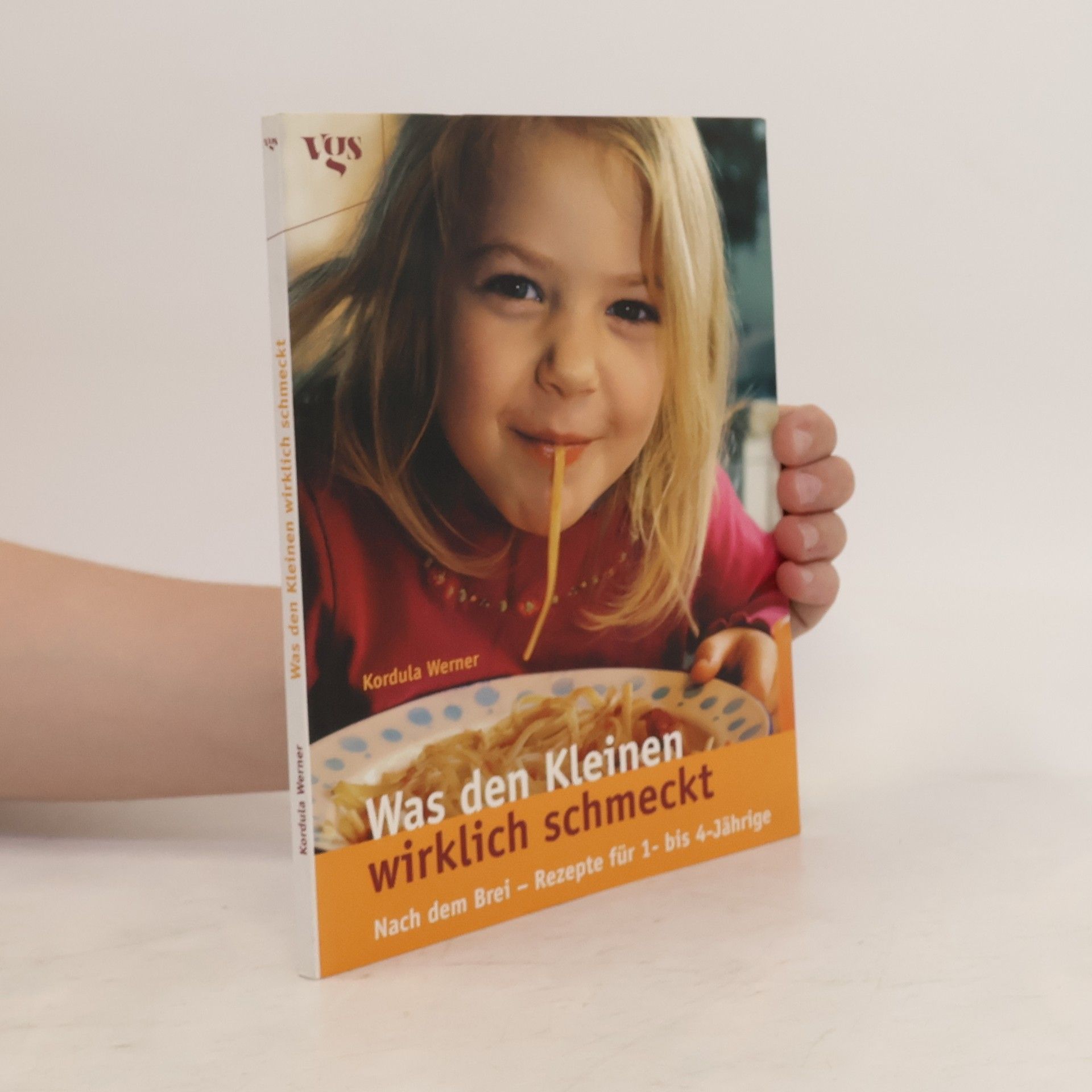 Kordula Werner Was den Kleinen wirklich schmeckt