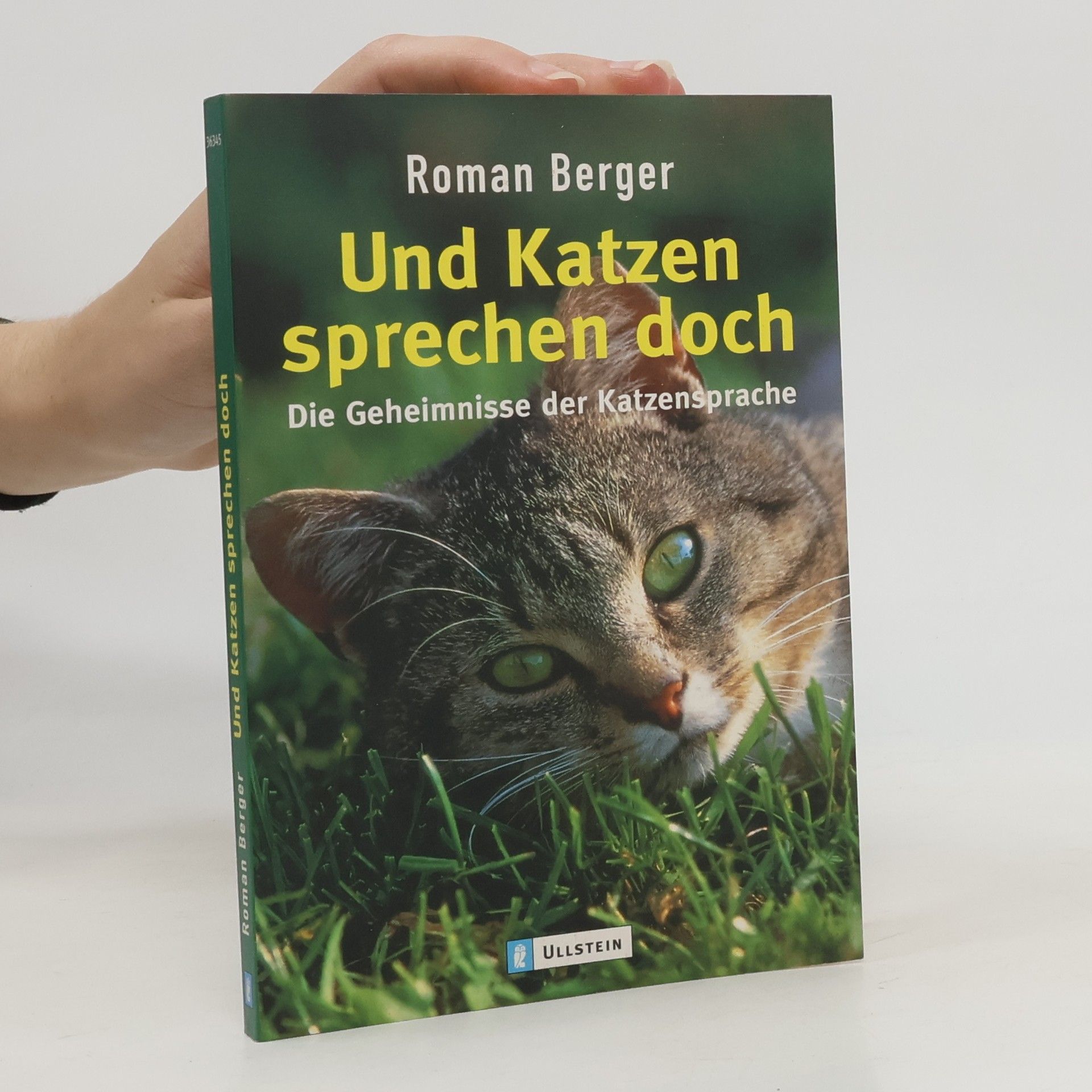 Roman Berger Und Katzen sprechen doch. Die Geheimnisse der Katzensprache.