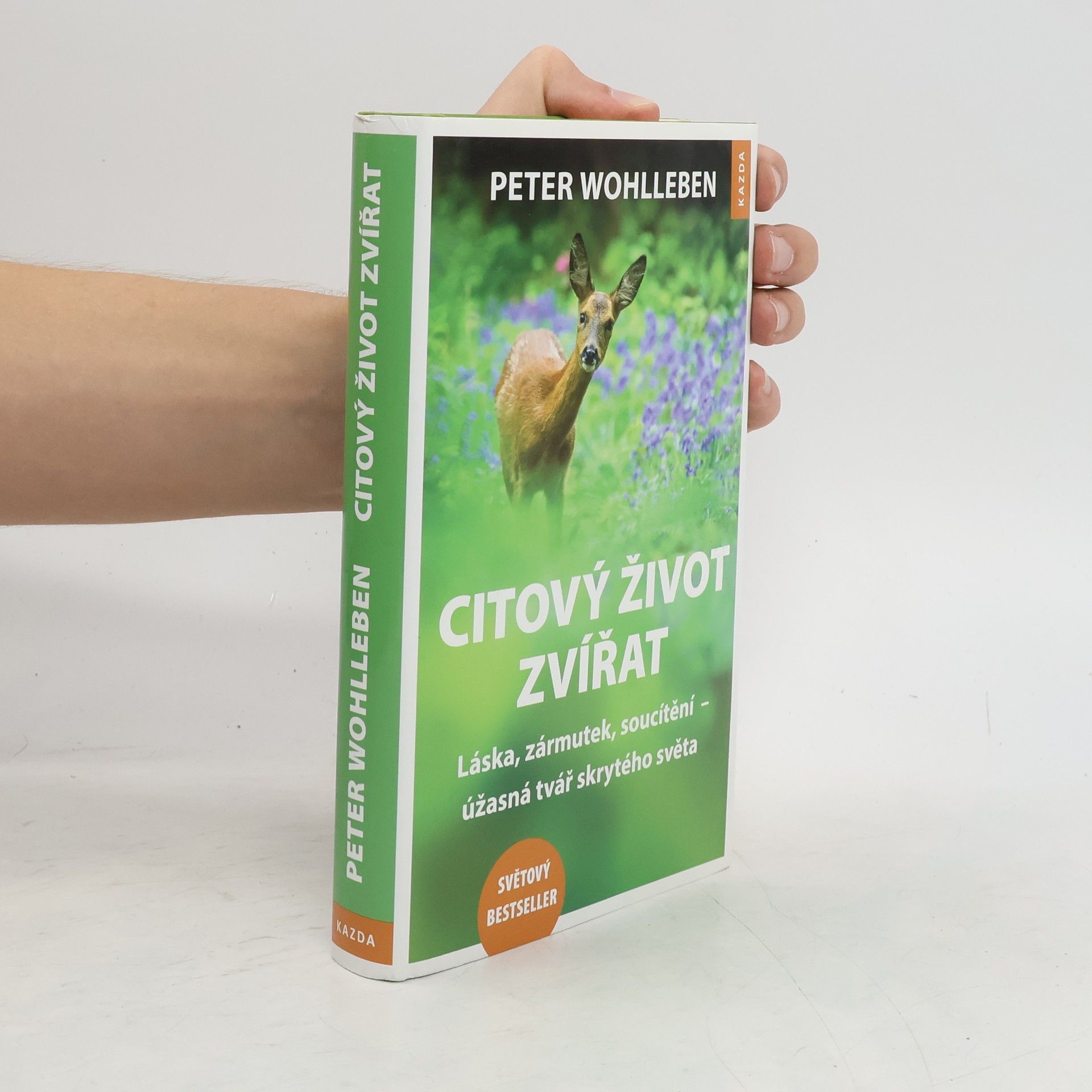 Peter Wohlleben Citový život zvířat. Láska, zármutek, soucítění - úžasná tvář skrytého světa