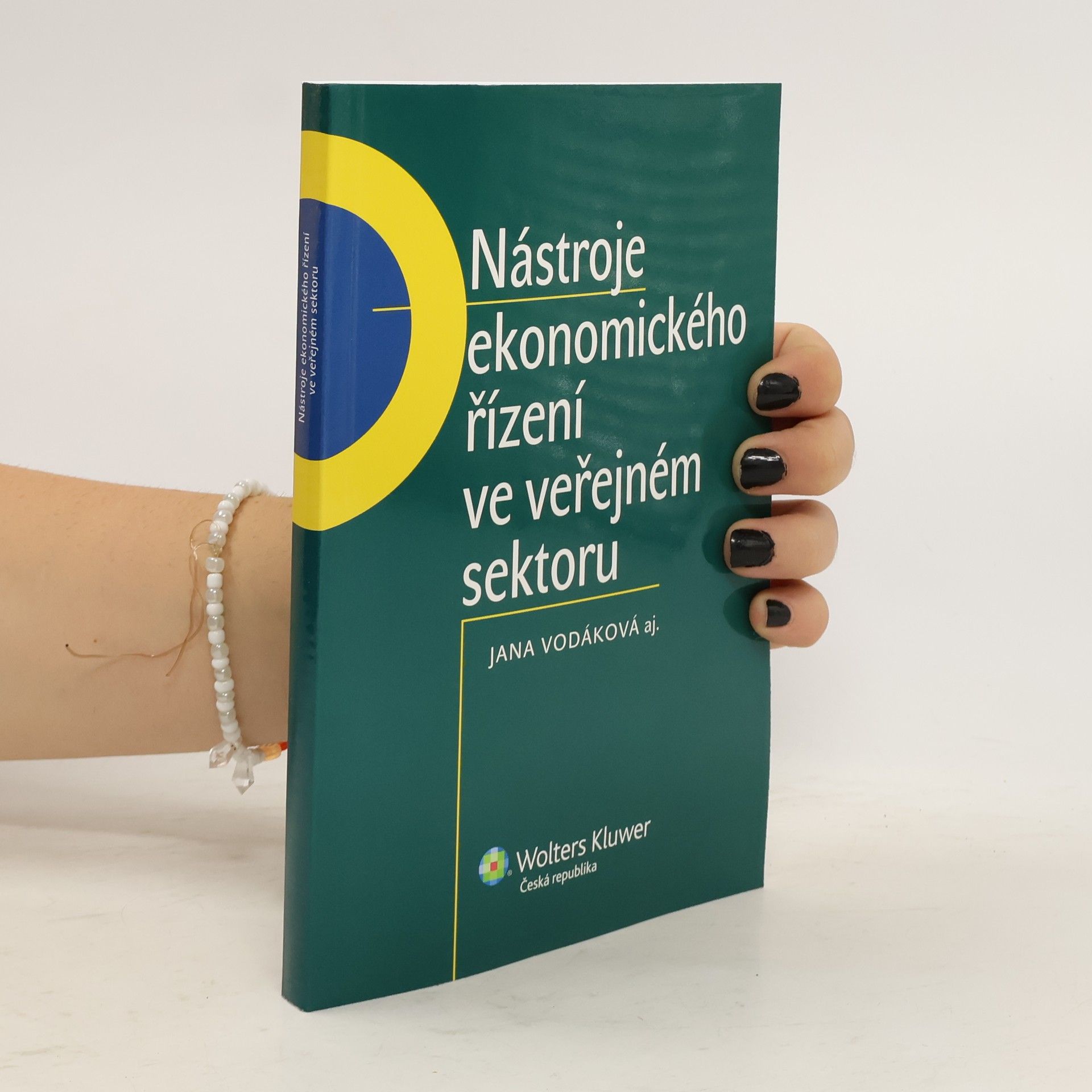 Jana Vodáková Nástroje ekonomického řízení ve veřejném sektoru
