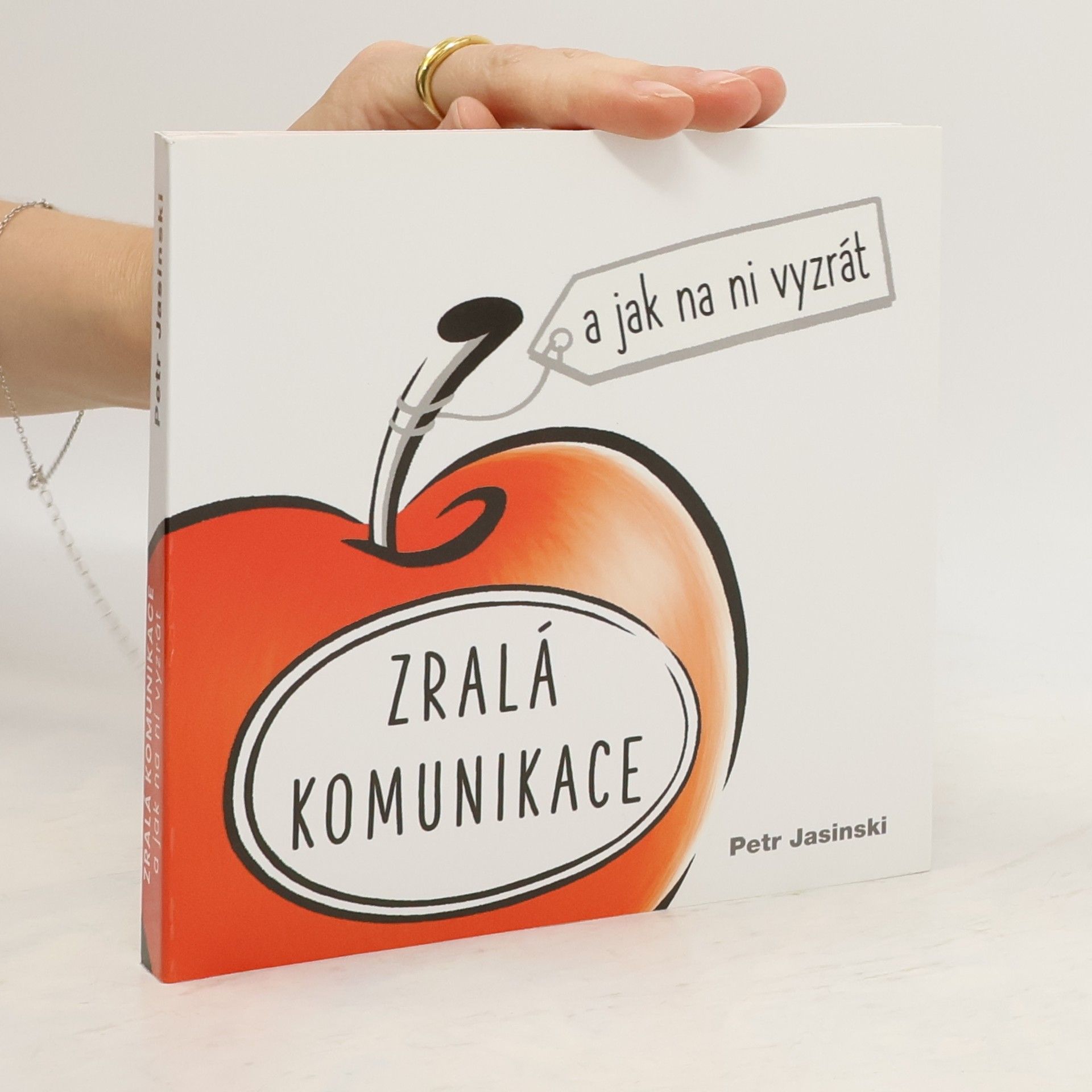 Petr Jasinski Zralá komunikace a jak na ni vyzrát