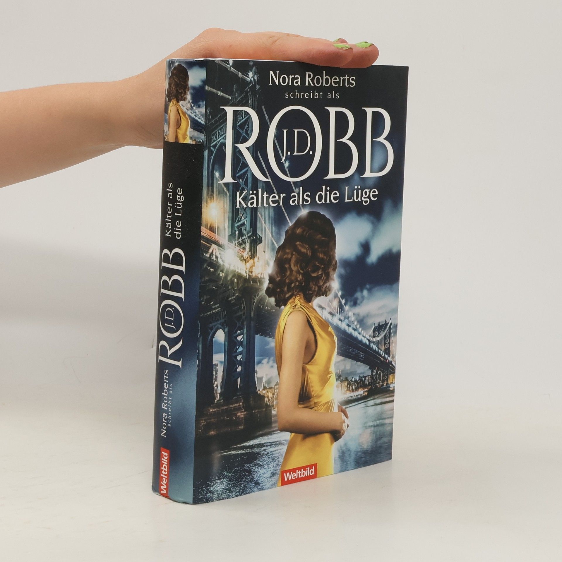 Nora Roberts Kälter als die Lüge