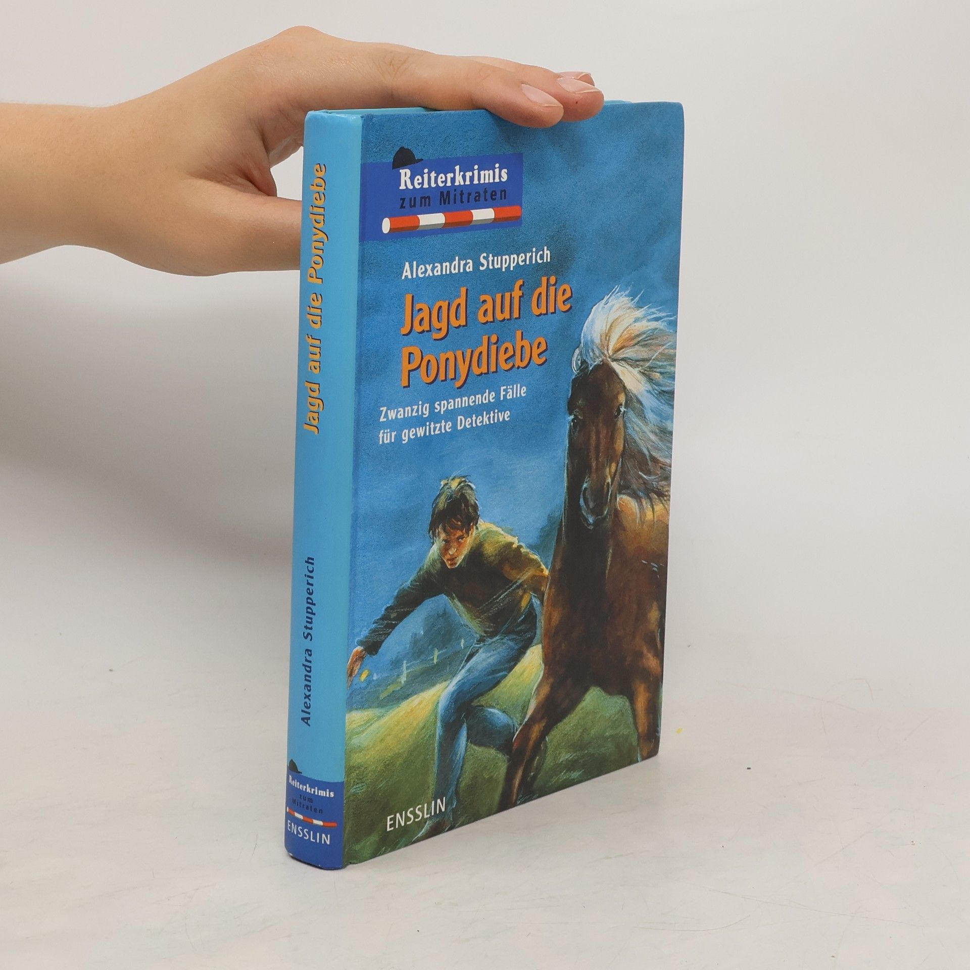 Alexandra Stupperich Jagd auf die Ponydiebe