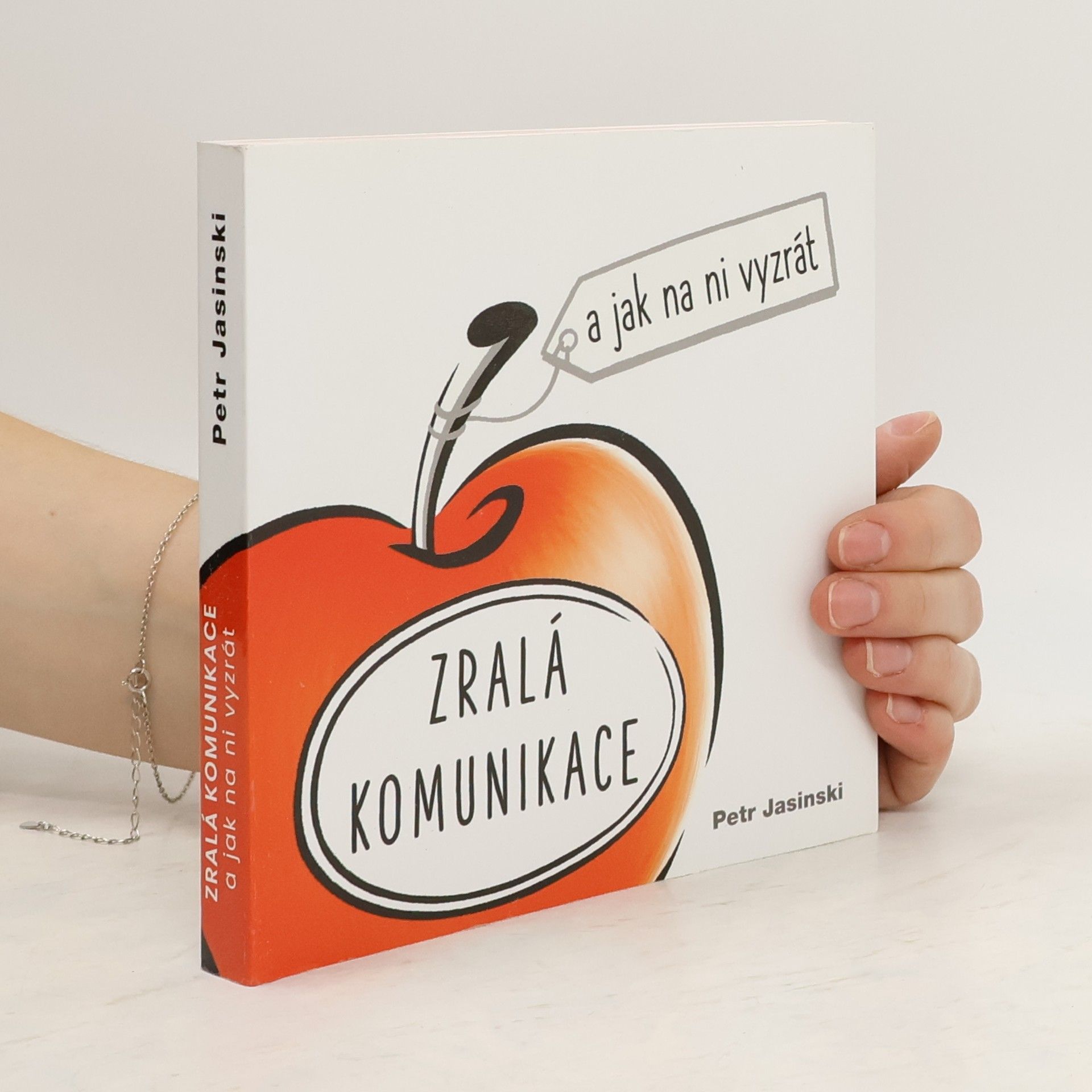 Petr Jasinski Zralá komunikace a jak na ni vyzrát
