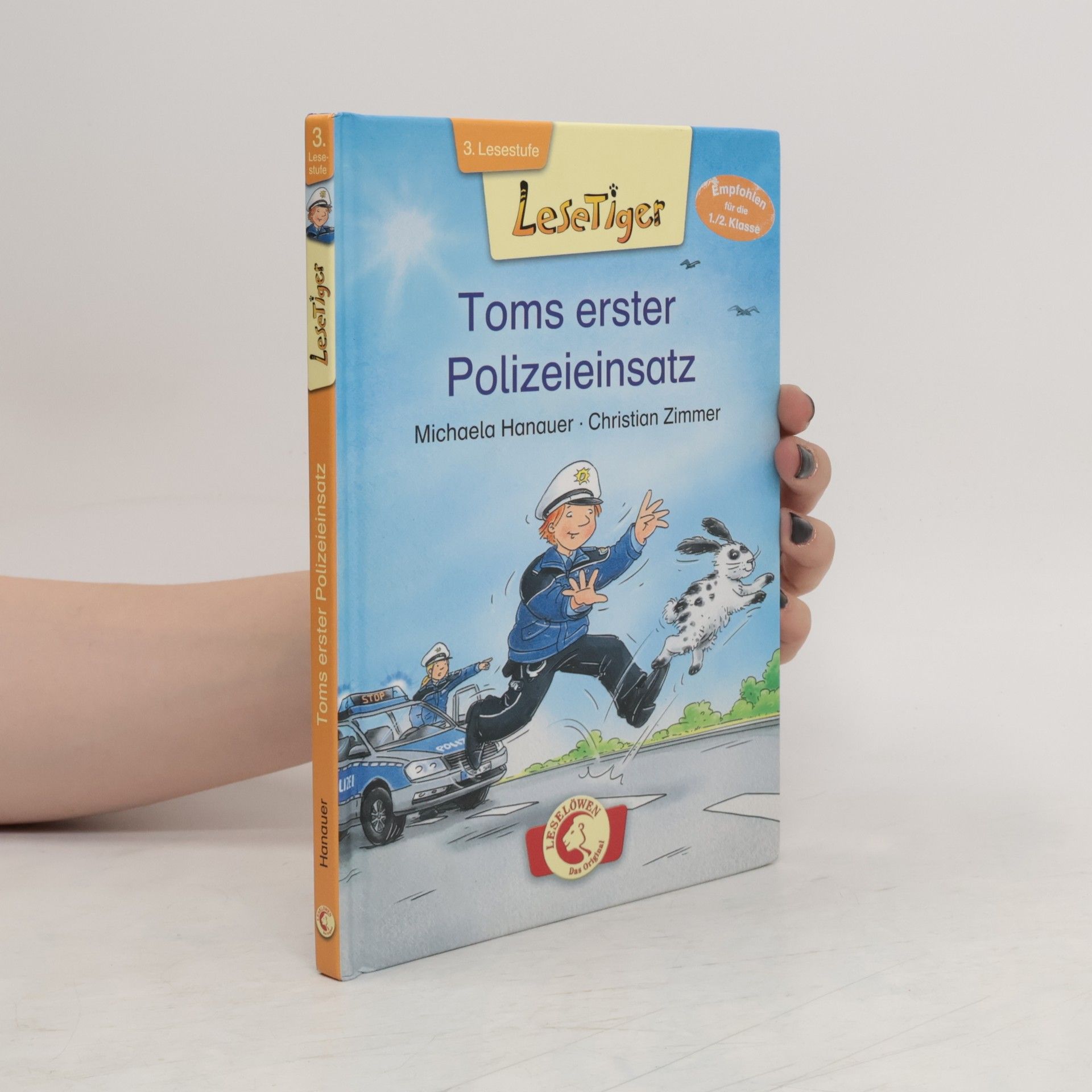 Michaela Hanauer Toms erster Polizeieinsatz