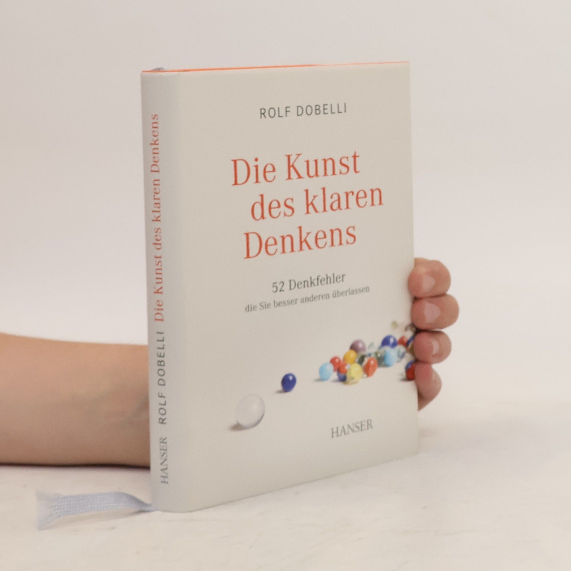 Rolf Dobelli Die Kunst des klaren Denkens