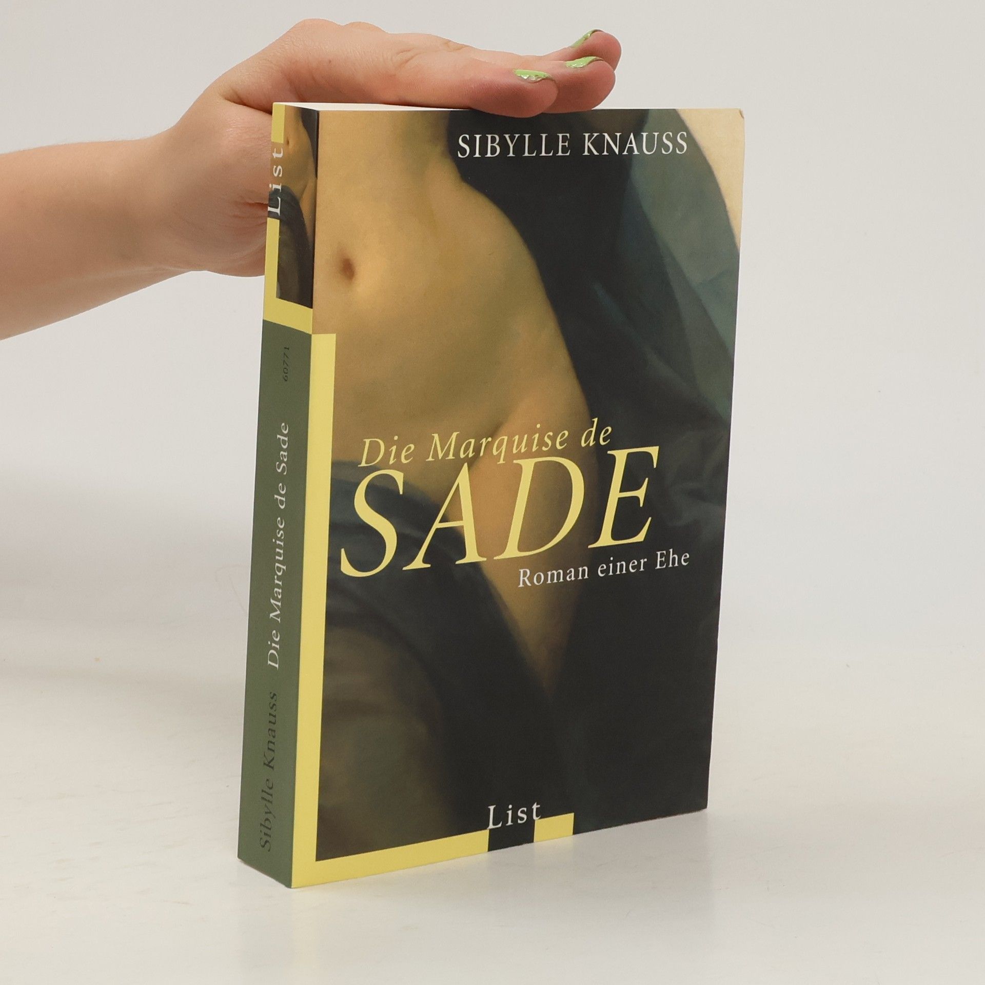 Sibylle Knauss Die Marquise de Sade. Roman einer Ehe