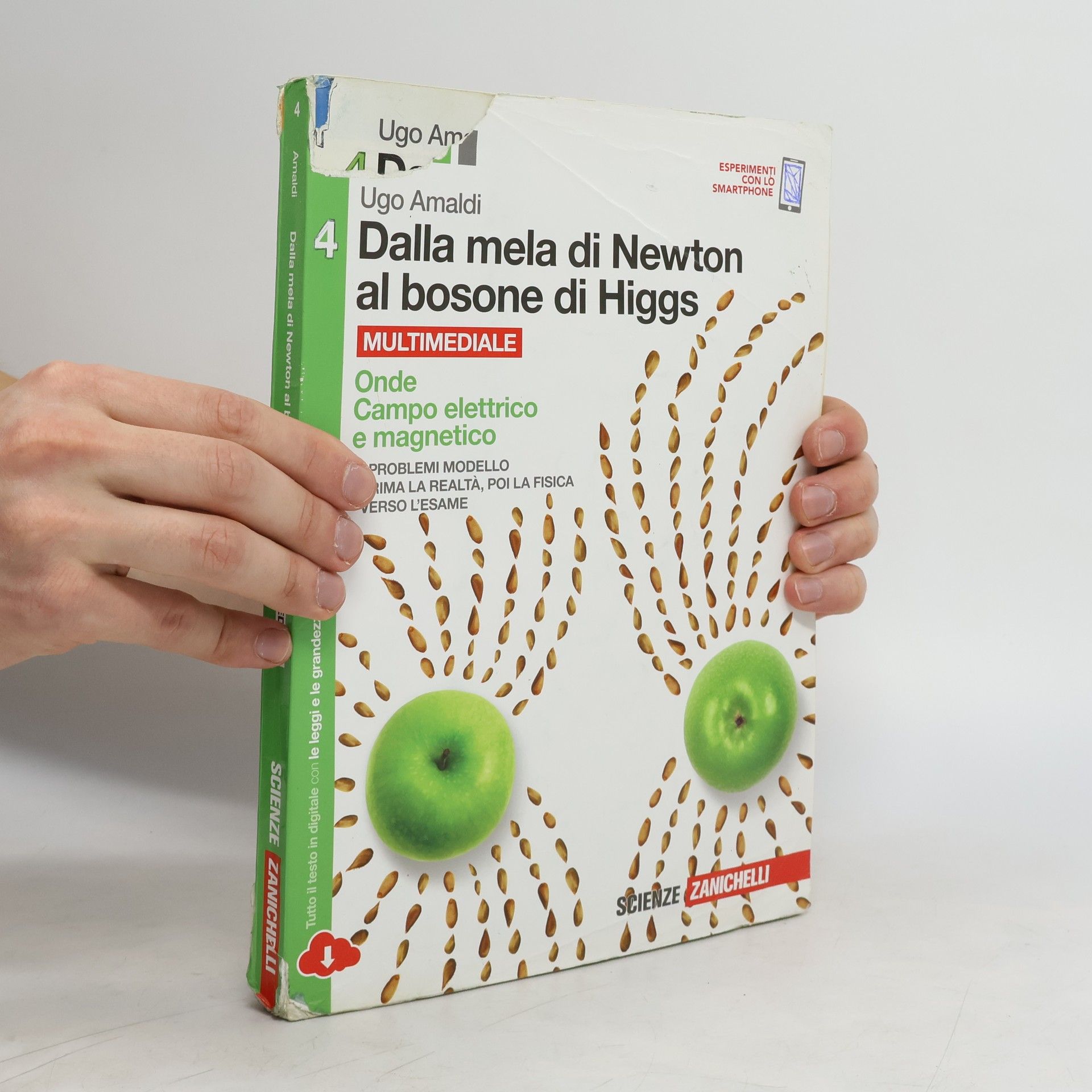 Ugo Amaldi Dalla mela di Newton al bosone di Higgs 4