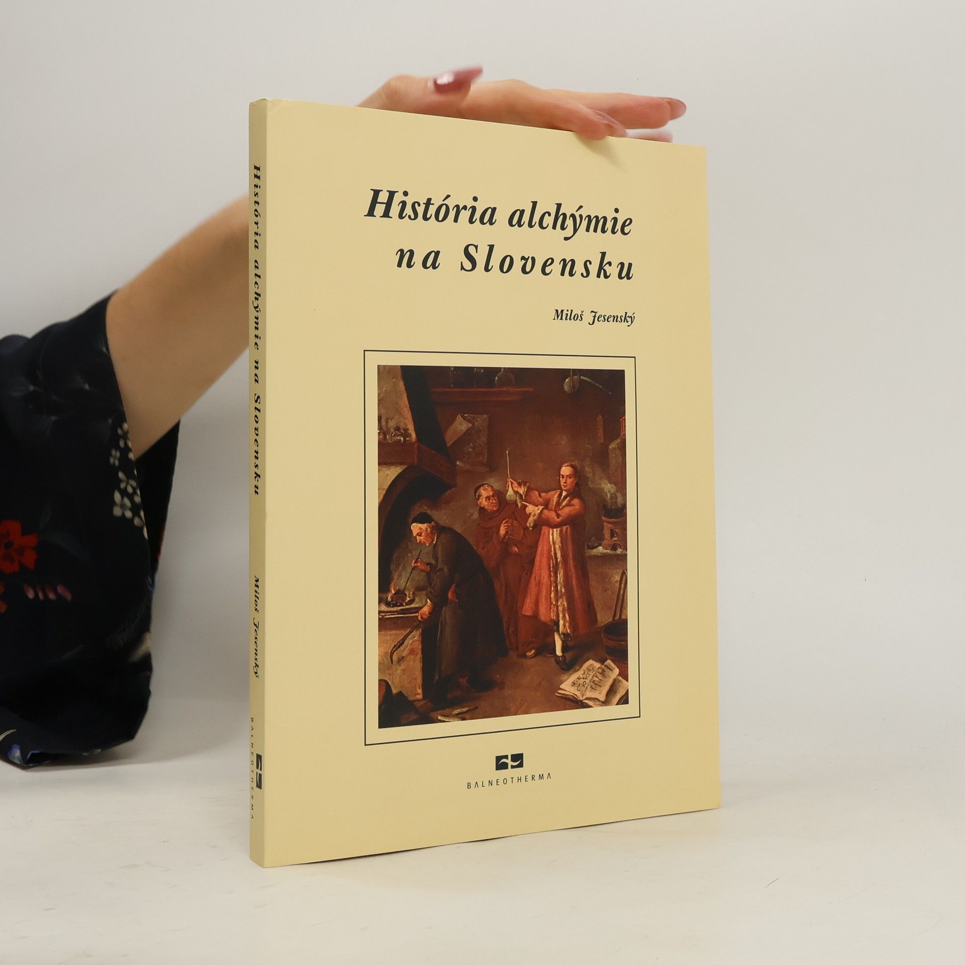 Miloš Jesenský História alchýmie na Slovensku