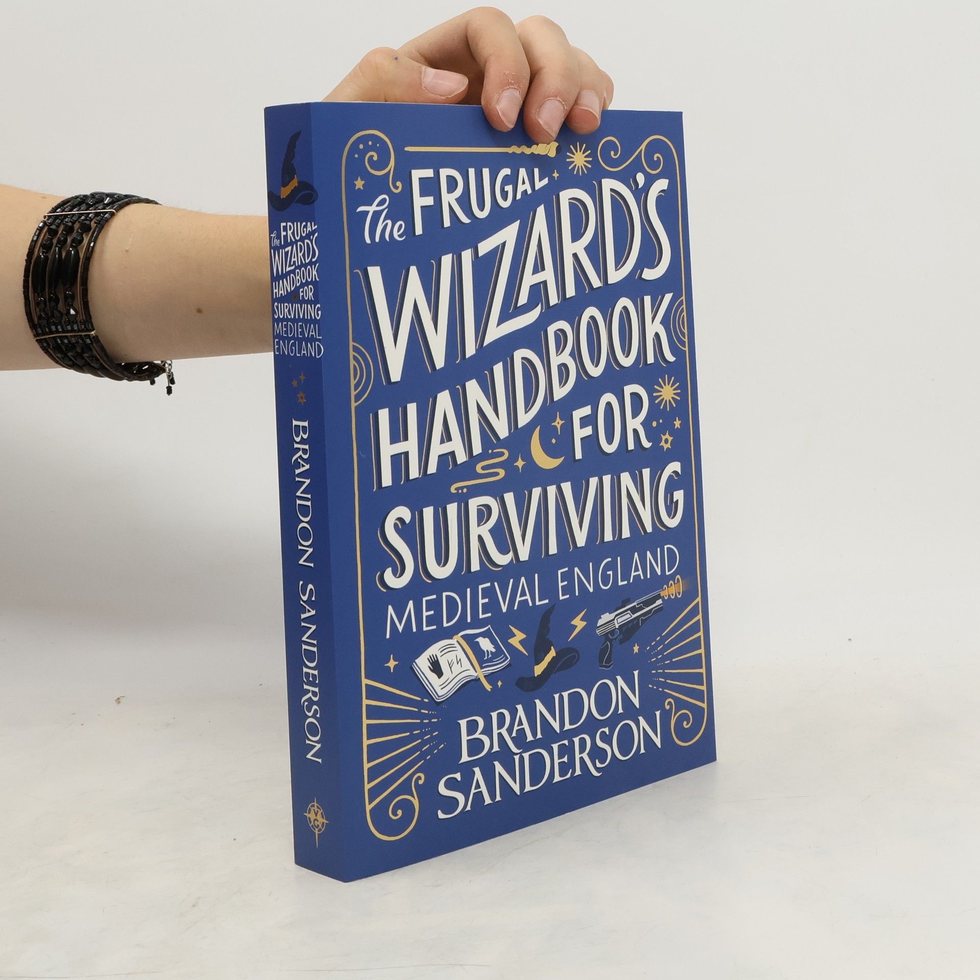 Brandon Sanderson The Frugal Wizard´s Handbook for Surviving Medieval England