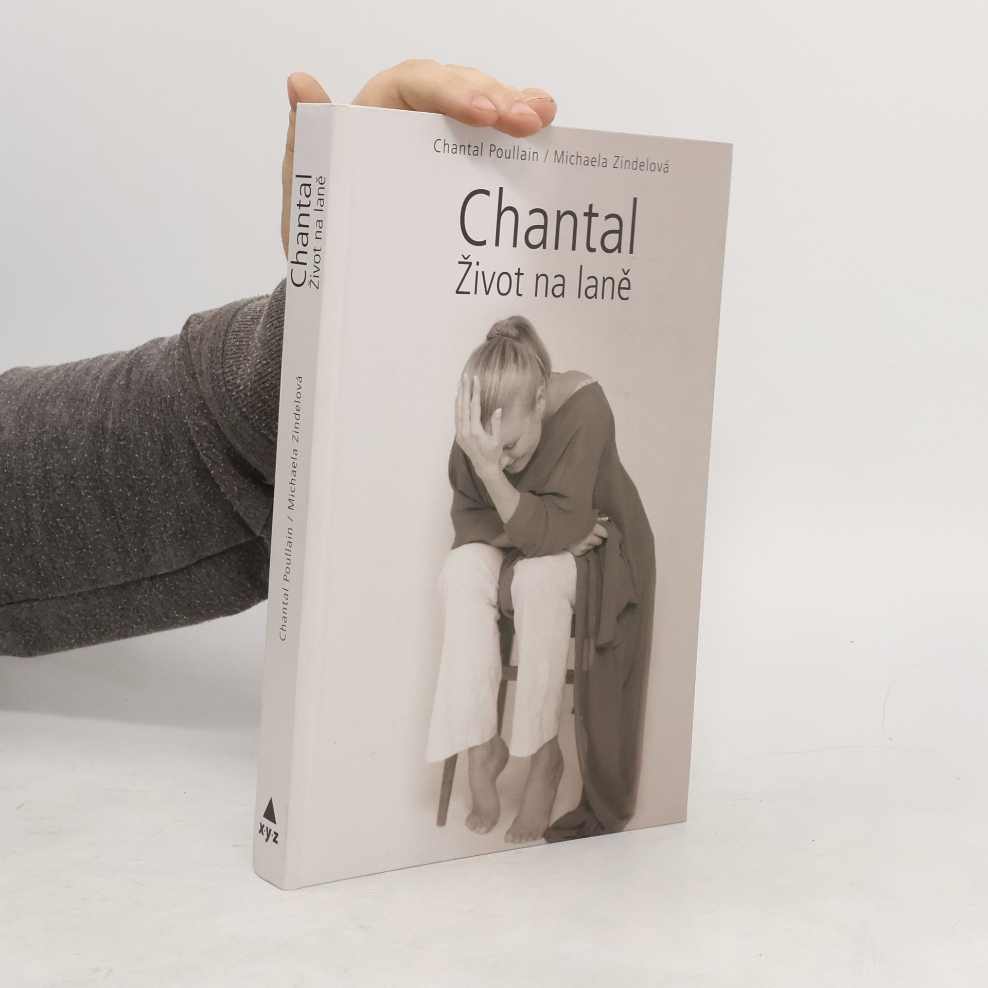 Chantal Poullain Chantal. Život na laně
