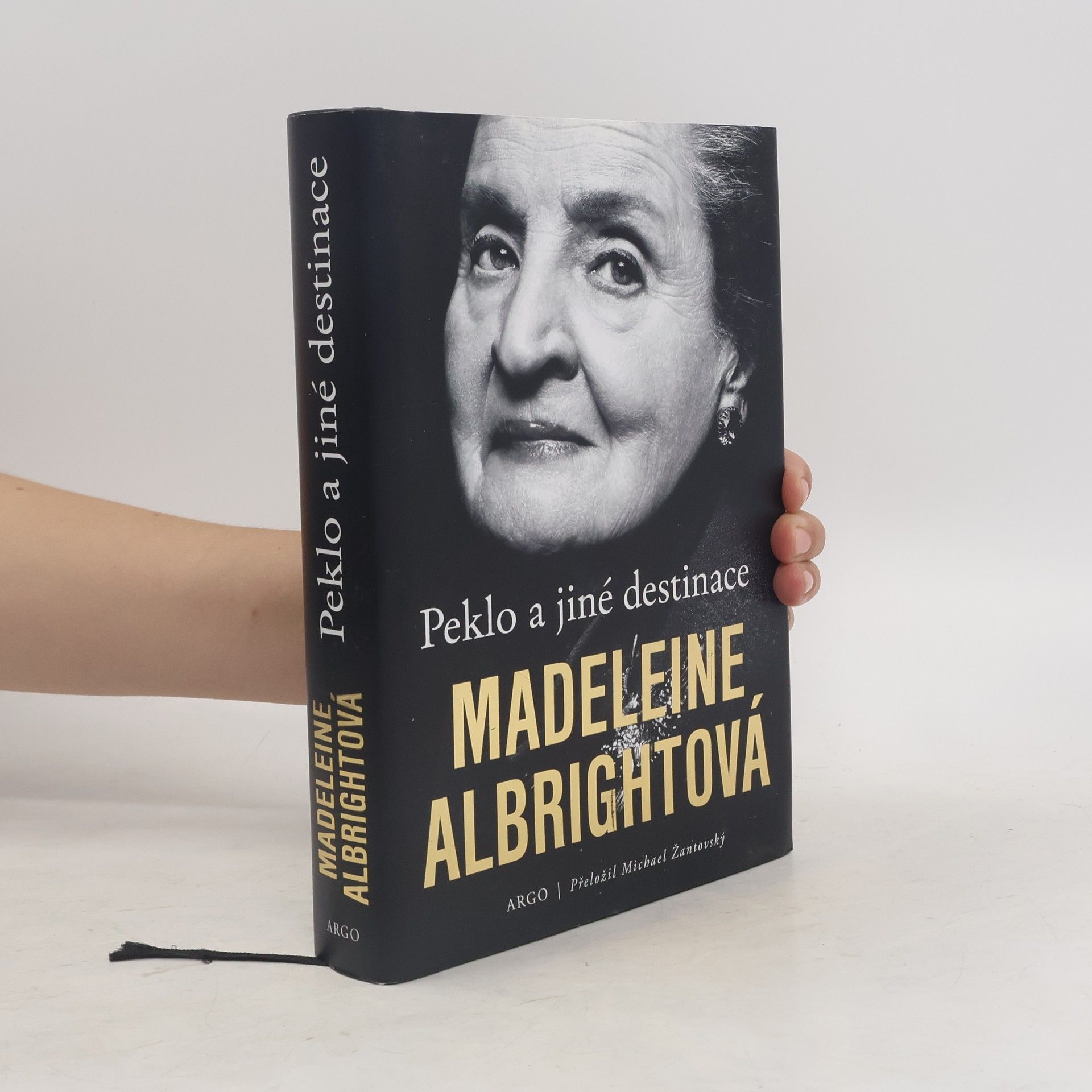 Madeleine Albright Peklo a jiné destinace