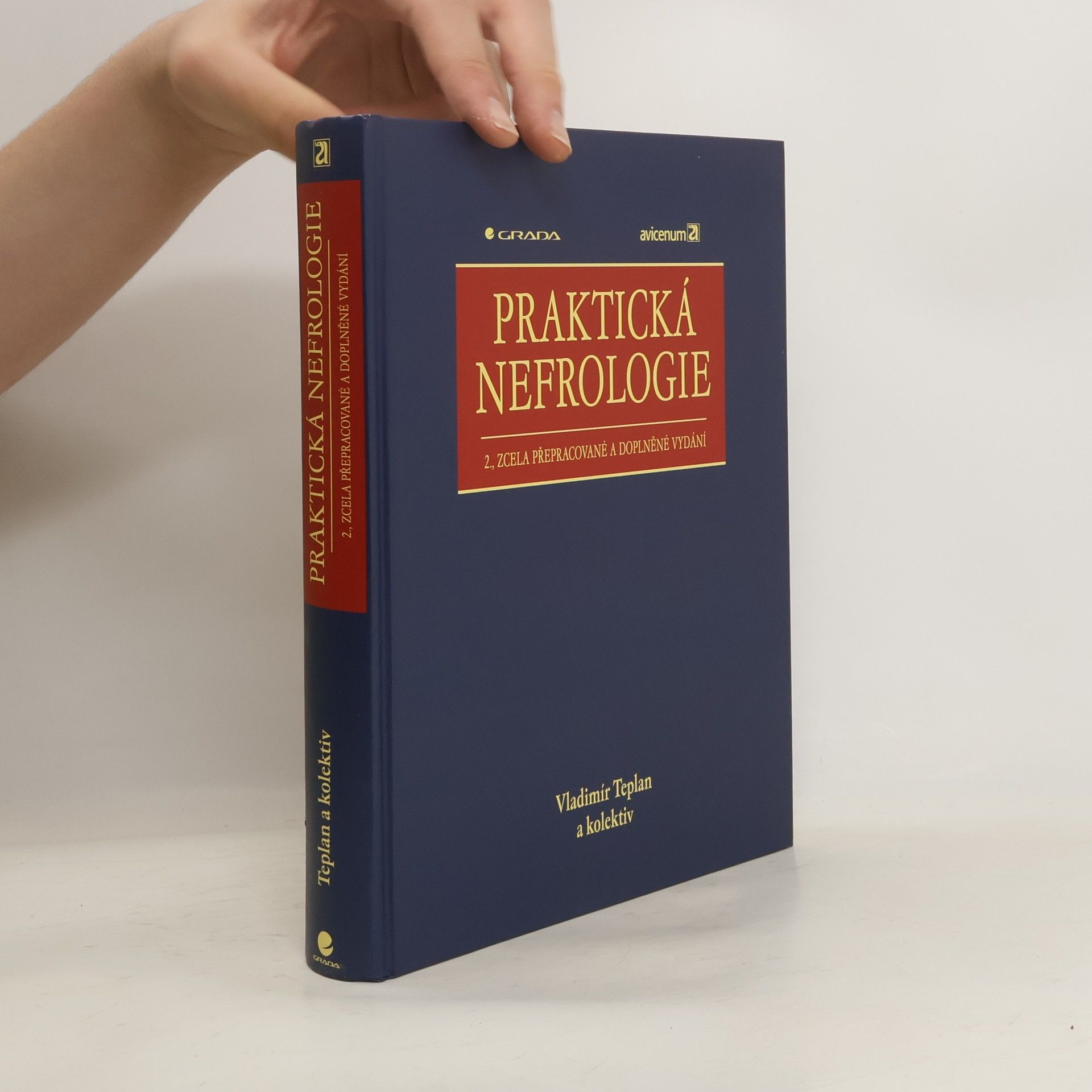 Vladimír Teplan Praktická nefrologie