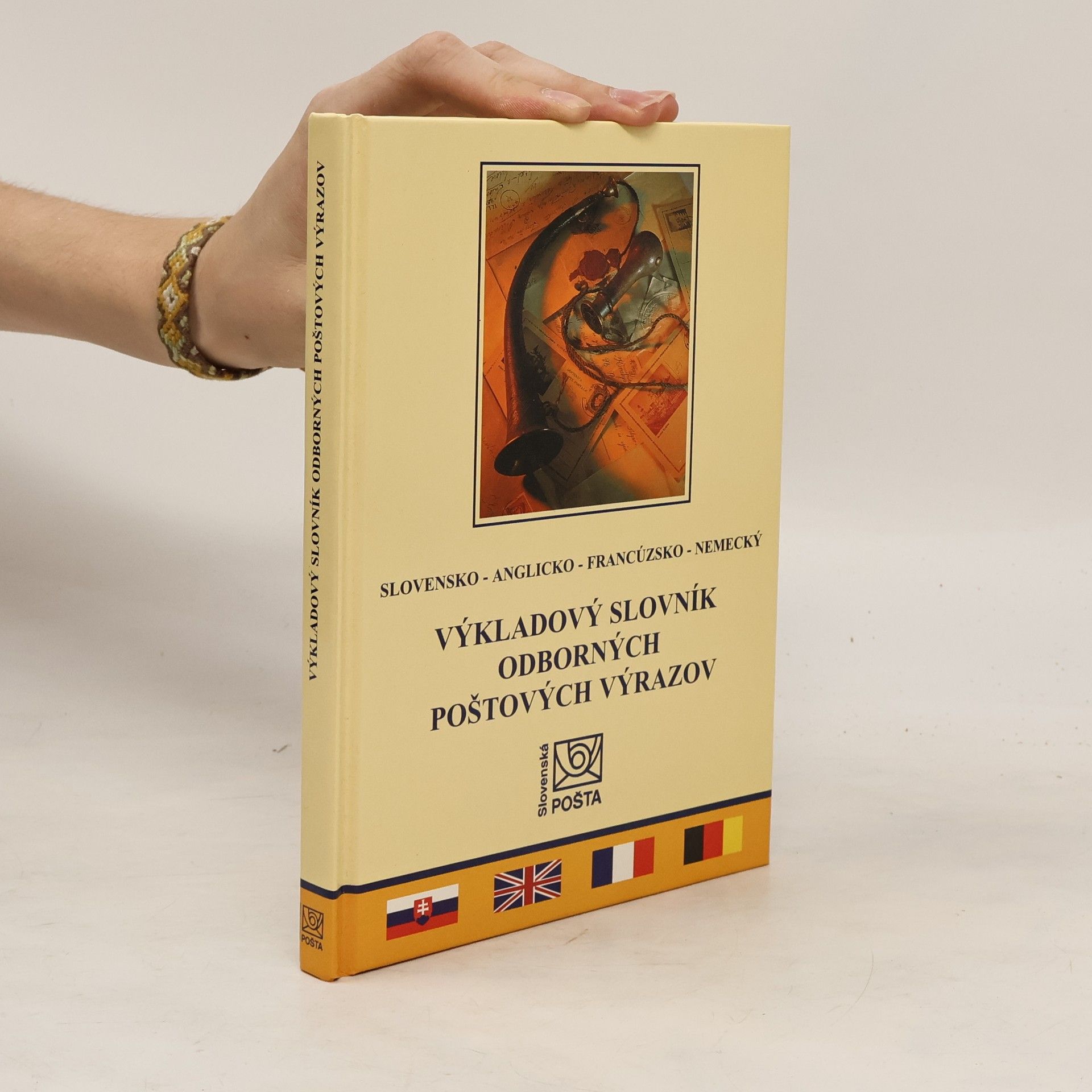 Auteurscollectief Výkladový slovník odborných poštových výrazov. Slovensko-anglicko-francúzsko-nemecký