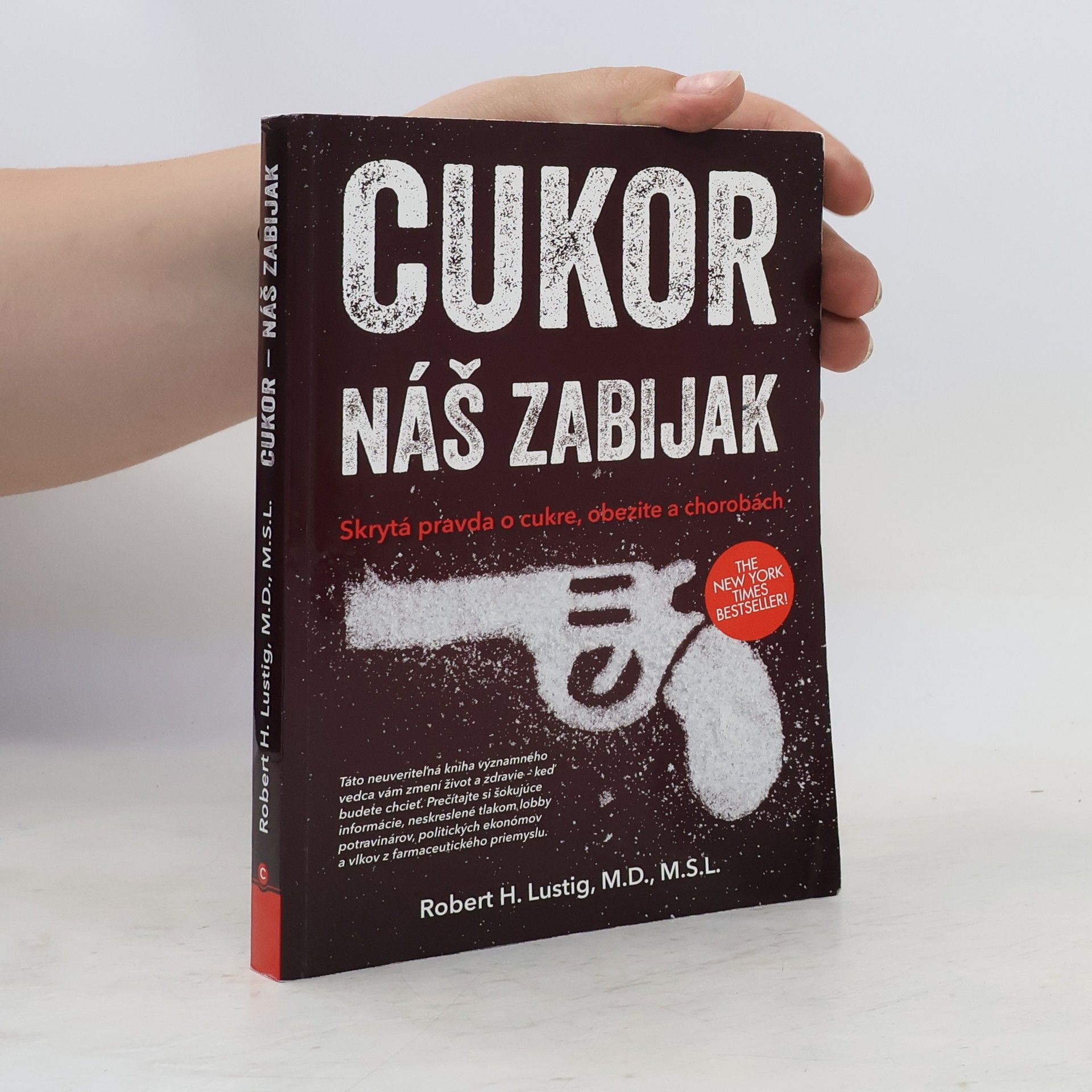 Robert H. Lustig Cukor – náš zabijak.