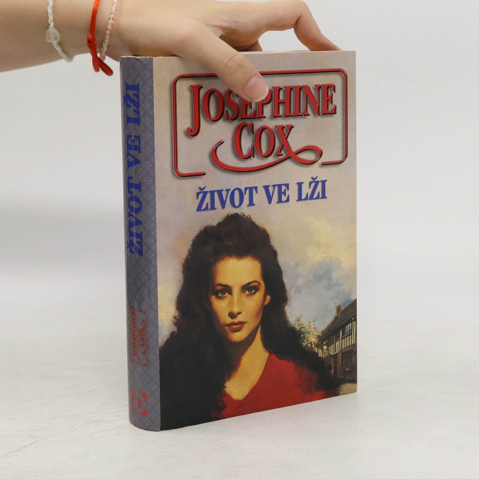 Josephine Cox Život ve lži