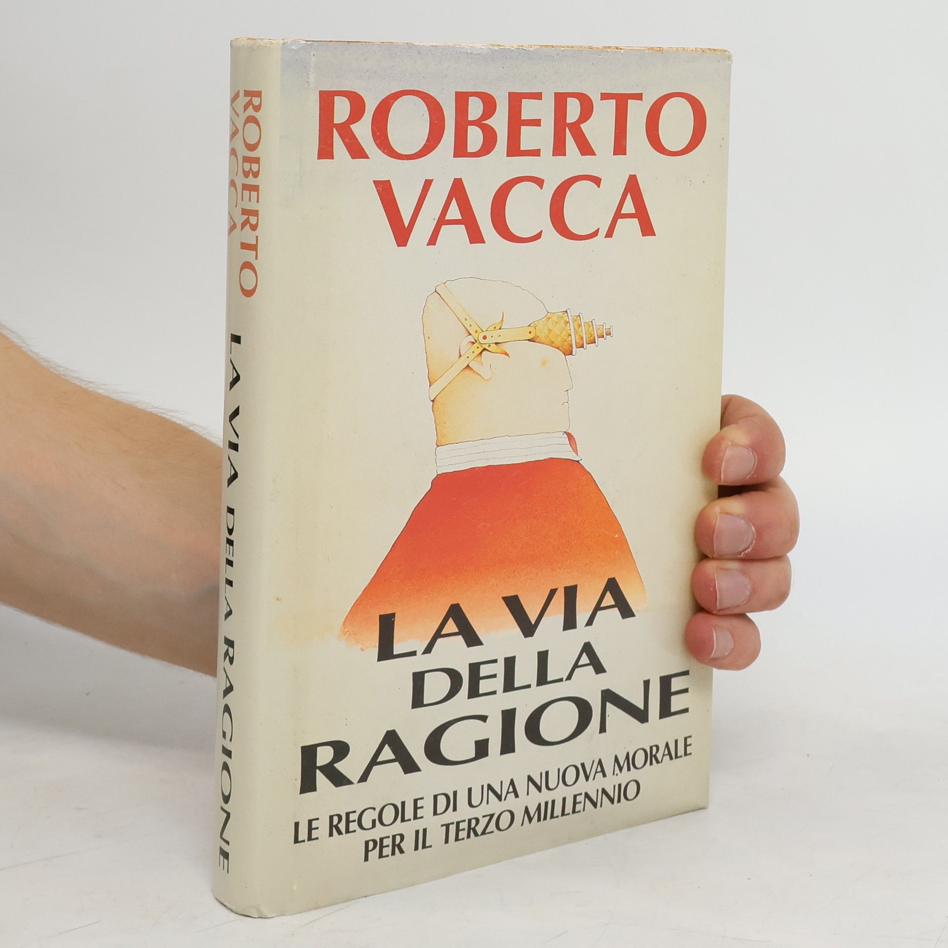 Roberto Vacca La via della Ragione