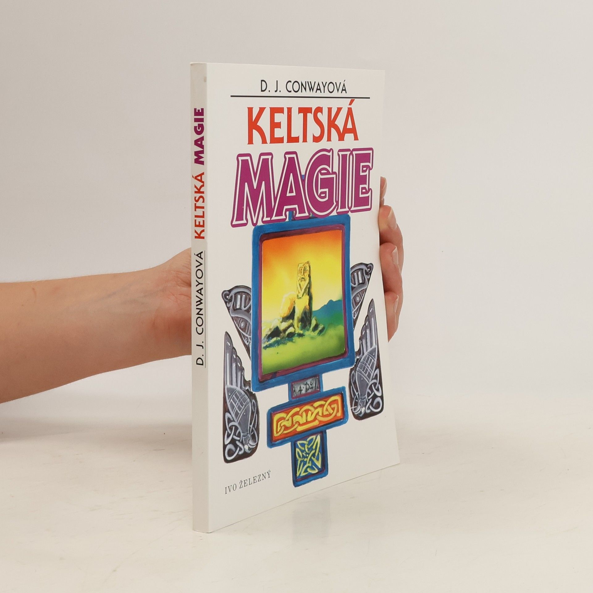 Deanna J. Conway Keltská magie