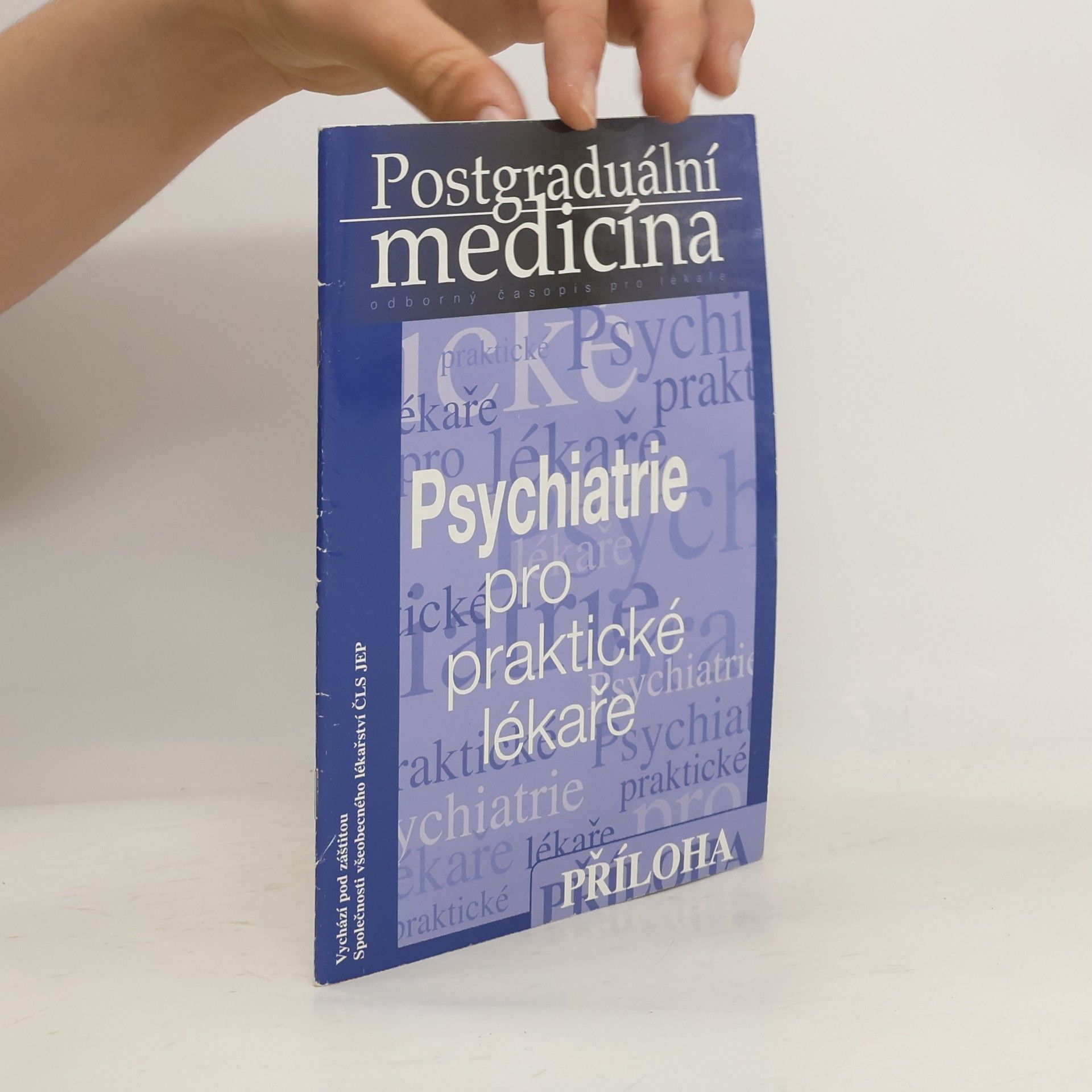 Collectif d'auteurs Postgraduální medicína. Psychiatrie pro praktické lékaře