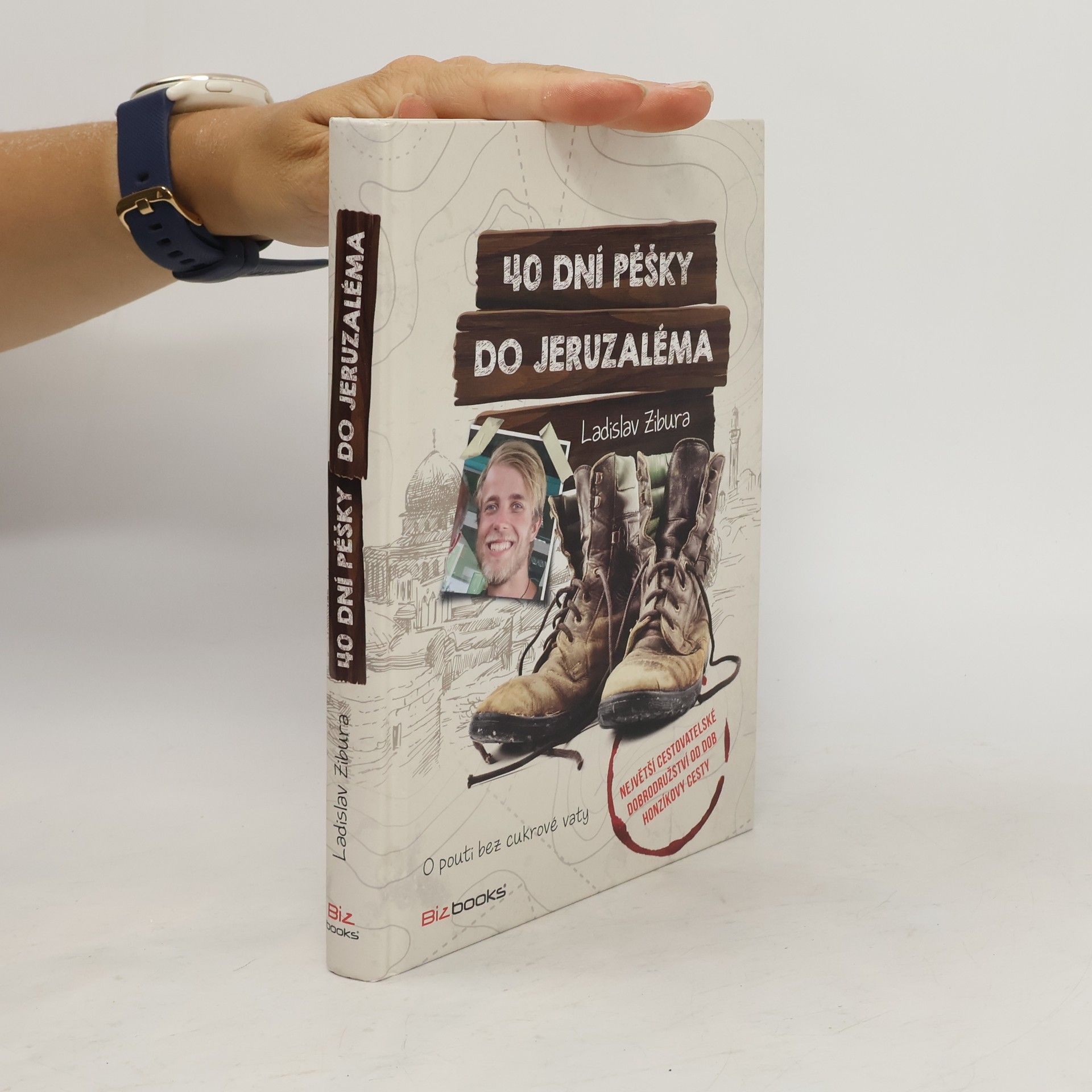 Ladislav Zibura 40 dní pěšky do Jeruzaléma