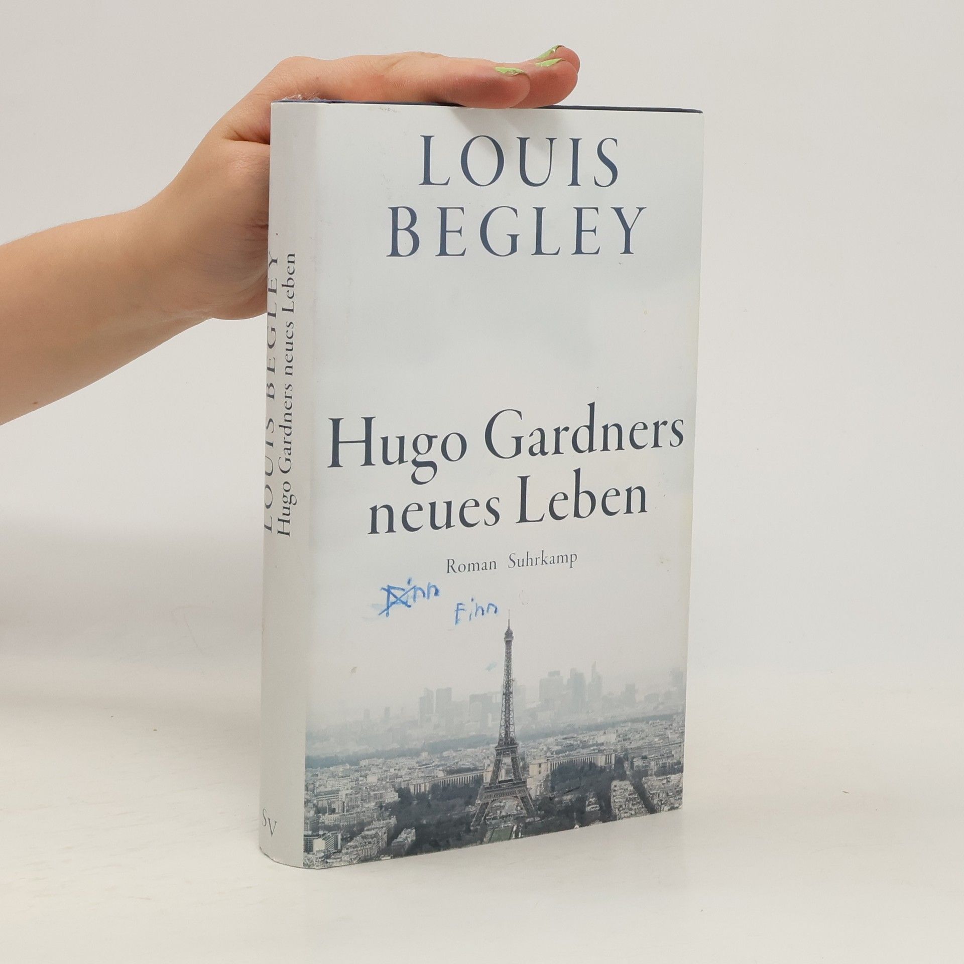 Louis Begley Hugo Gardners neues Leben
