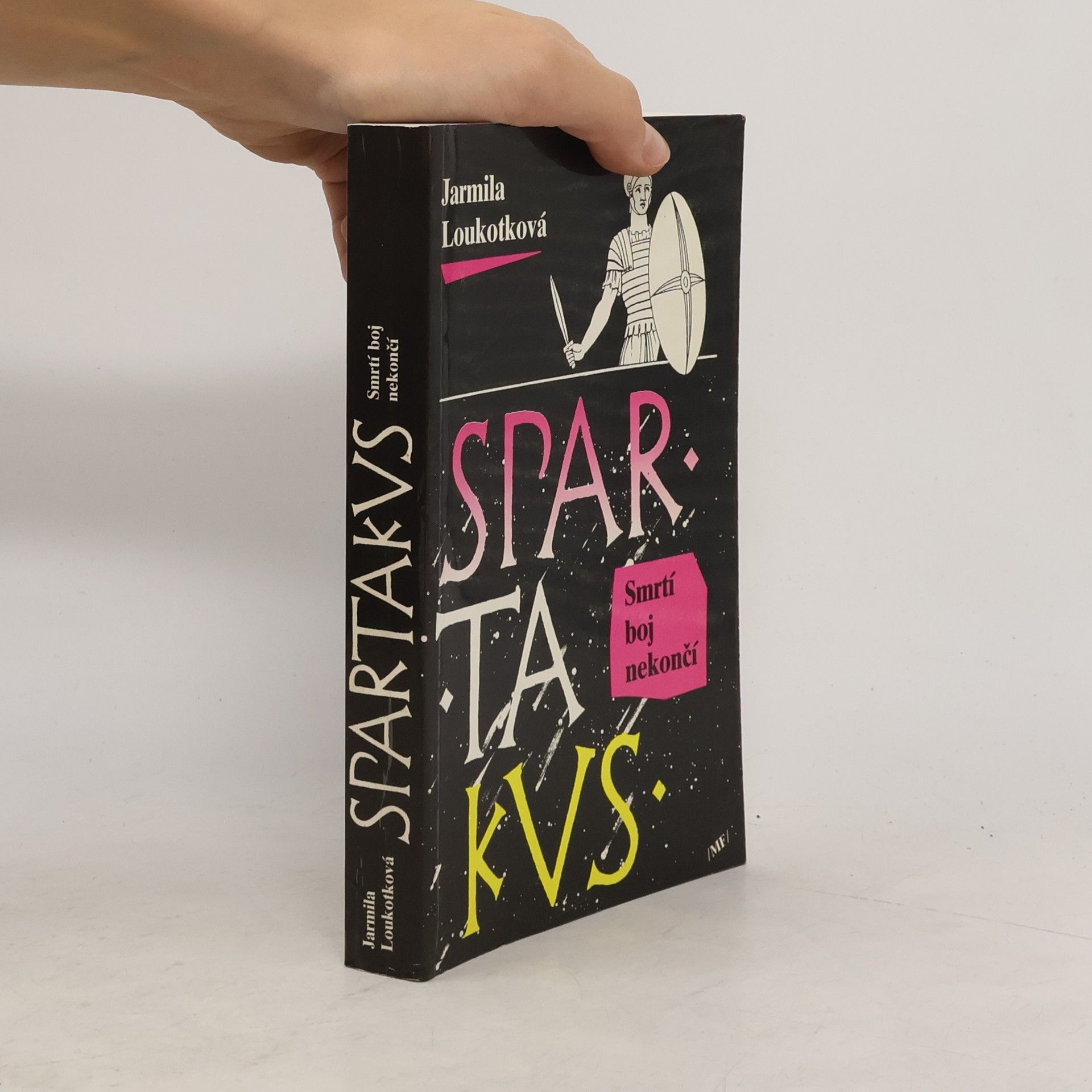 Jarmila Loukotková Spartakus 2. Smrtí boj nekončí